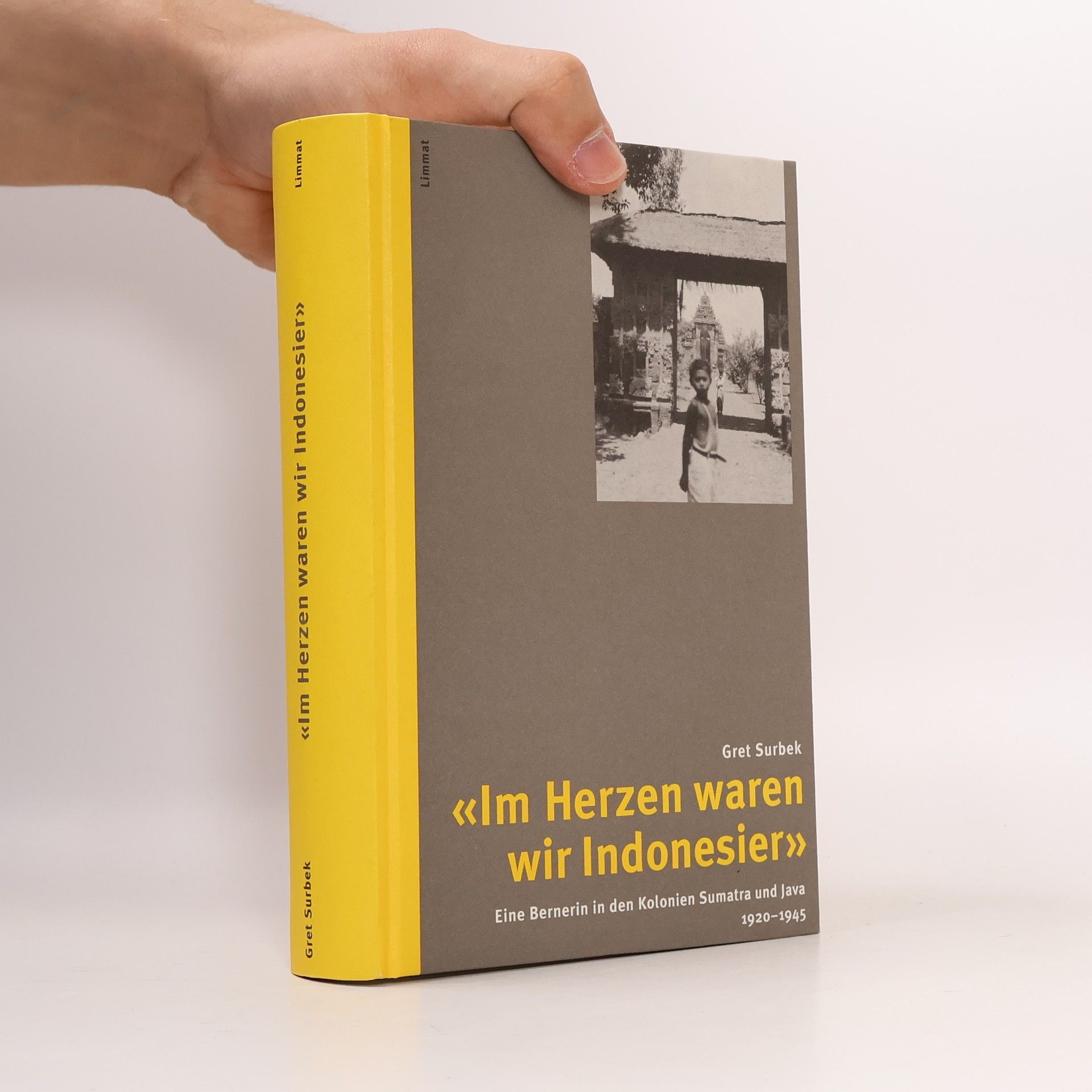 Gret Surbek "Im Herzen waren wir Indonesier"