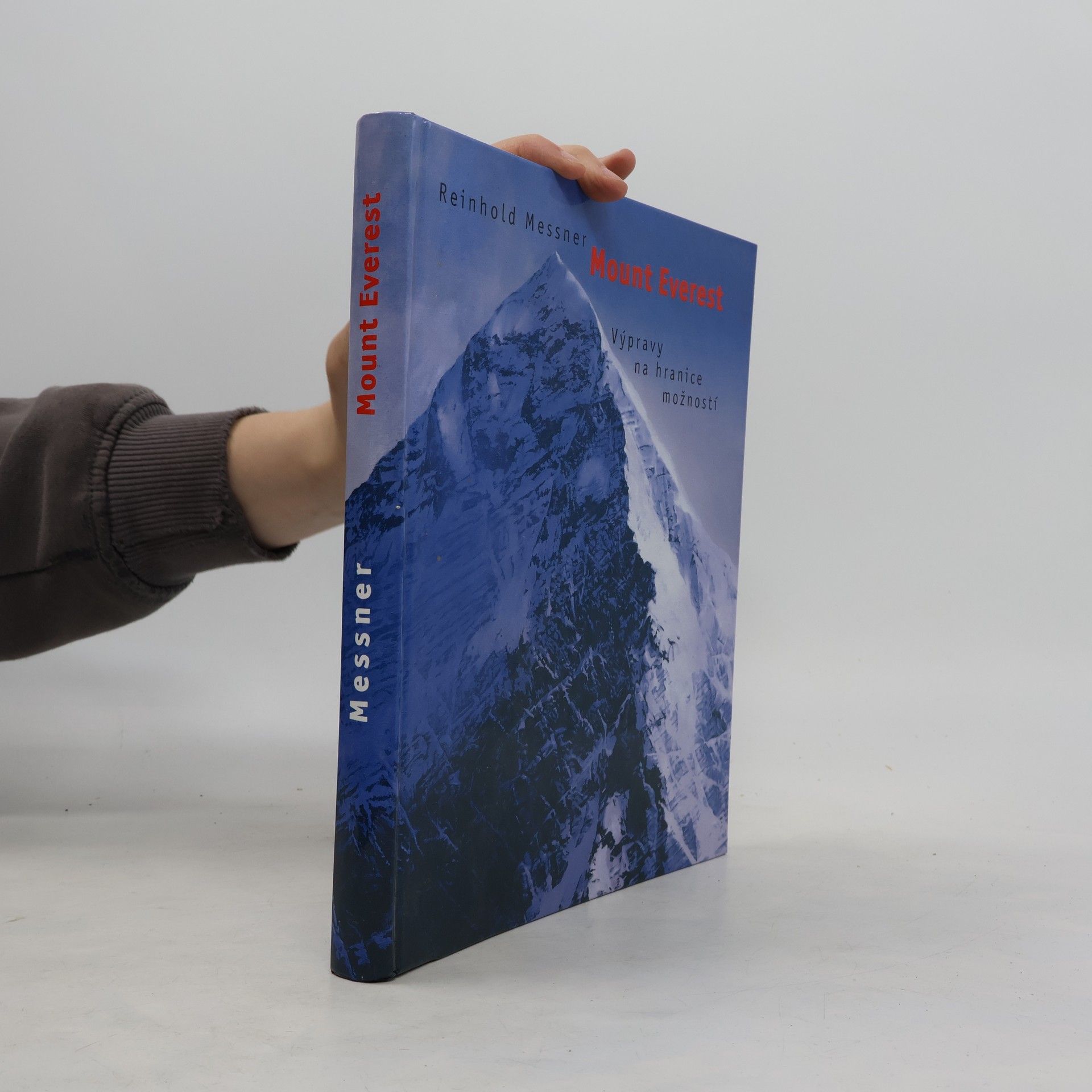 Reinhold Messner Mount Everest: Výpravy na hranice možností