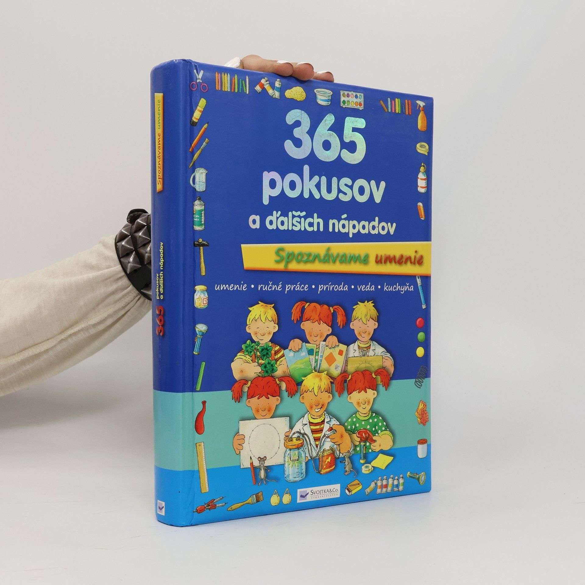 Various authors 365 pokusov a ďalších nápadov