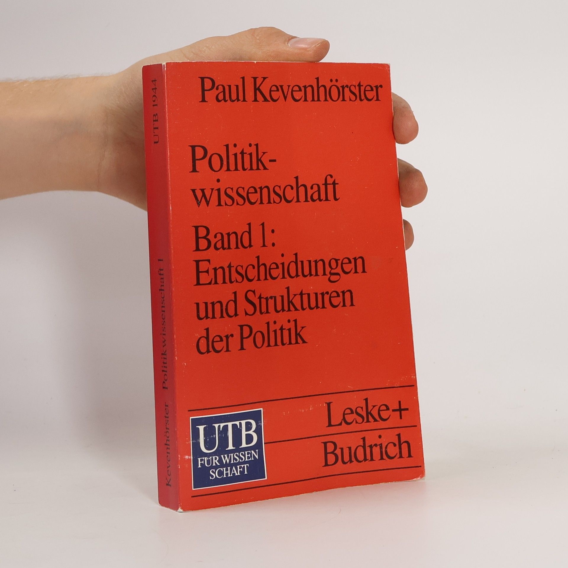 Paul Kevenhörster Entscheidungen und Strukturen in der Politik