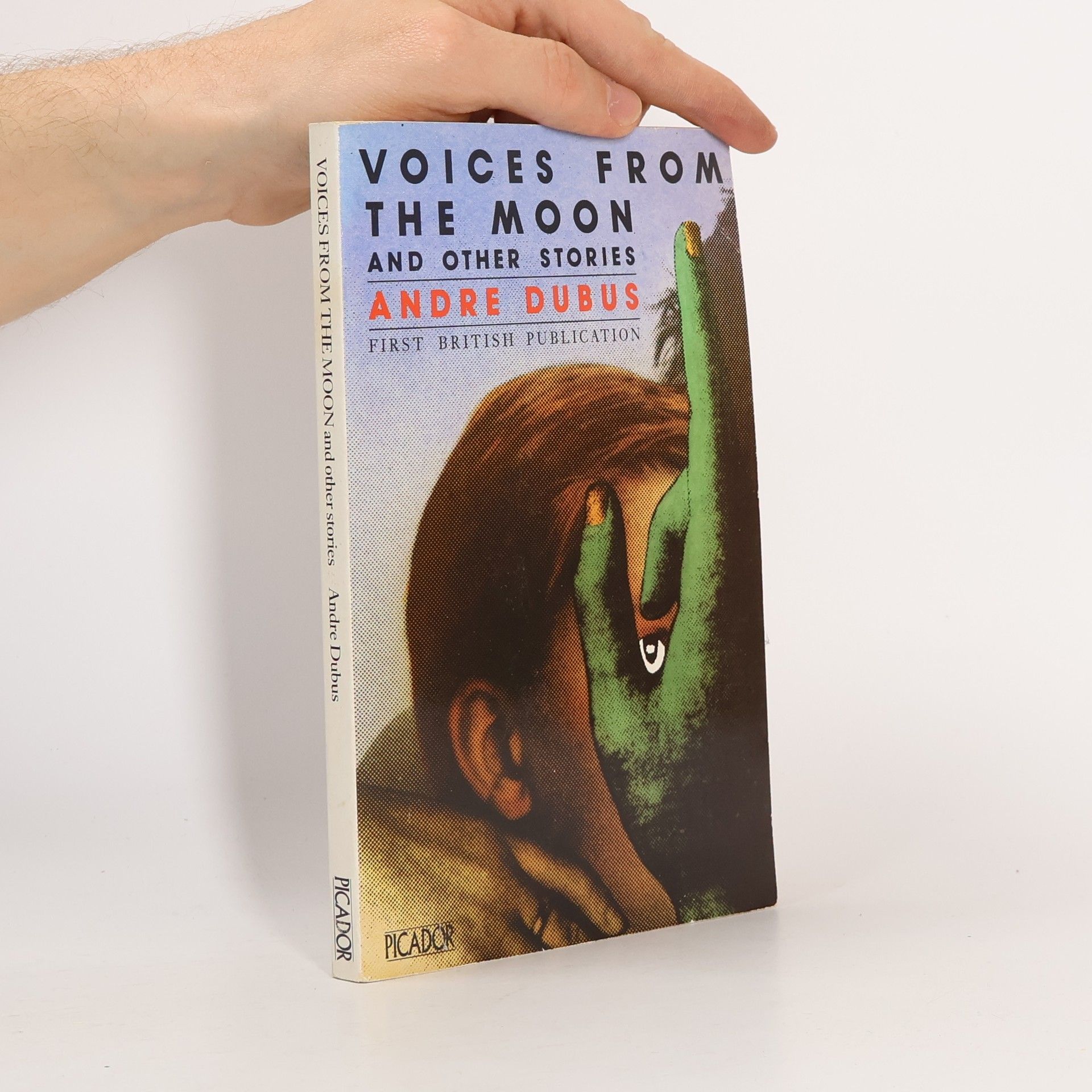 Andre Dubus Voices From The Moon And Other Stories - First British Publication