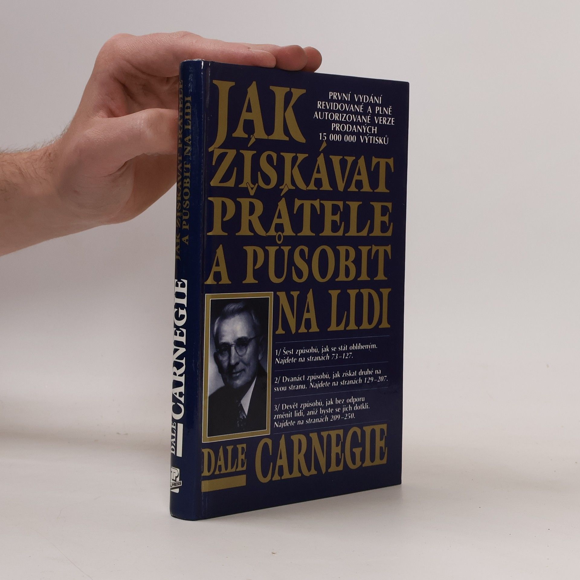 Dale Carnegie Jak získávat přátele a působit na lidi