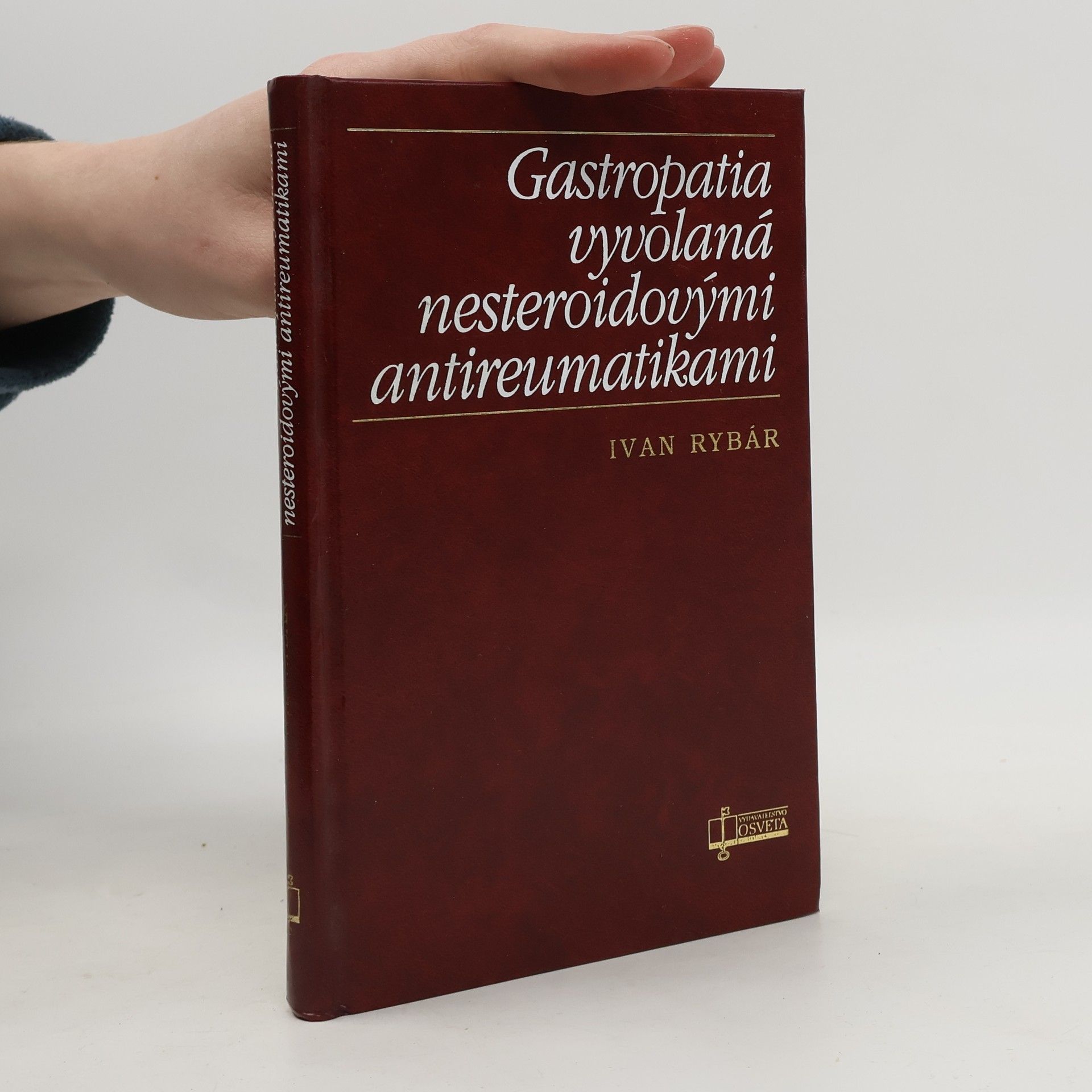 Ivan Rybár Gastropatia vyvolaná nesteroidovými antireumatikami