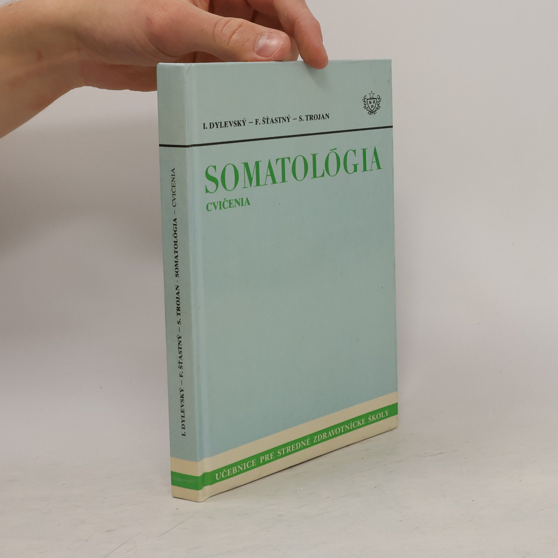 Ivan Dylevský Somatológia. Cvičenia