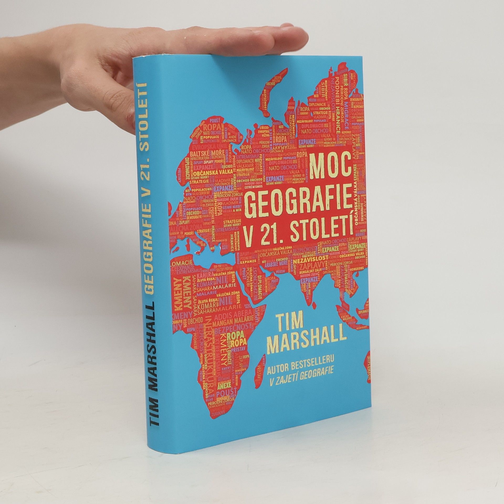 Tim Marshall Moc geografie v 21. století