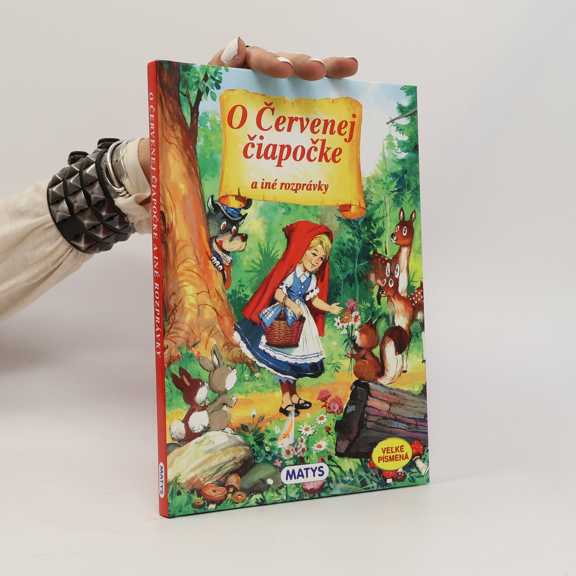 Collectif d'auteurs O Červenej čiapočke a iné rozprávky