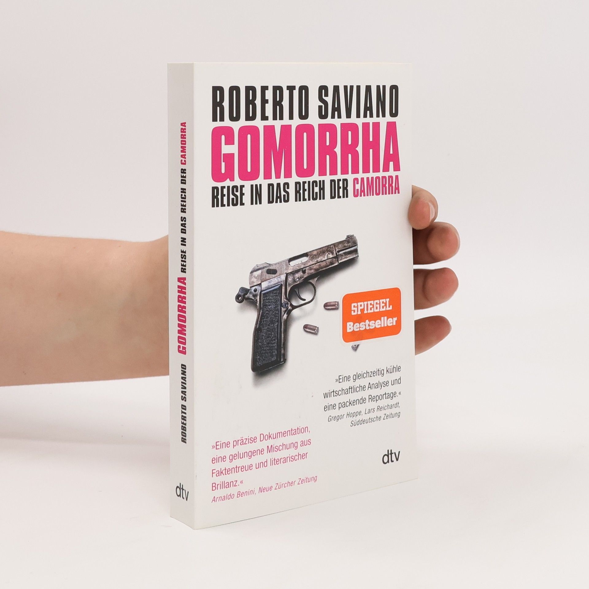 Roberto Saviano Gomorrha : Reise in das Reich der Camorra