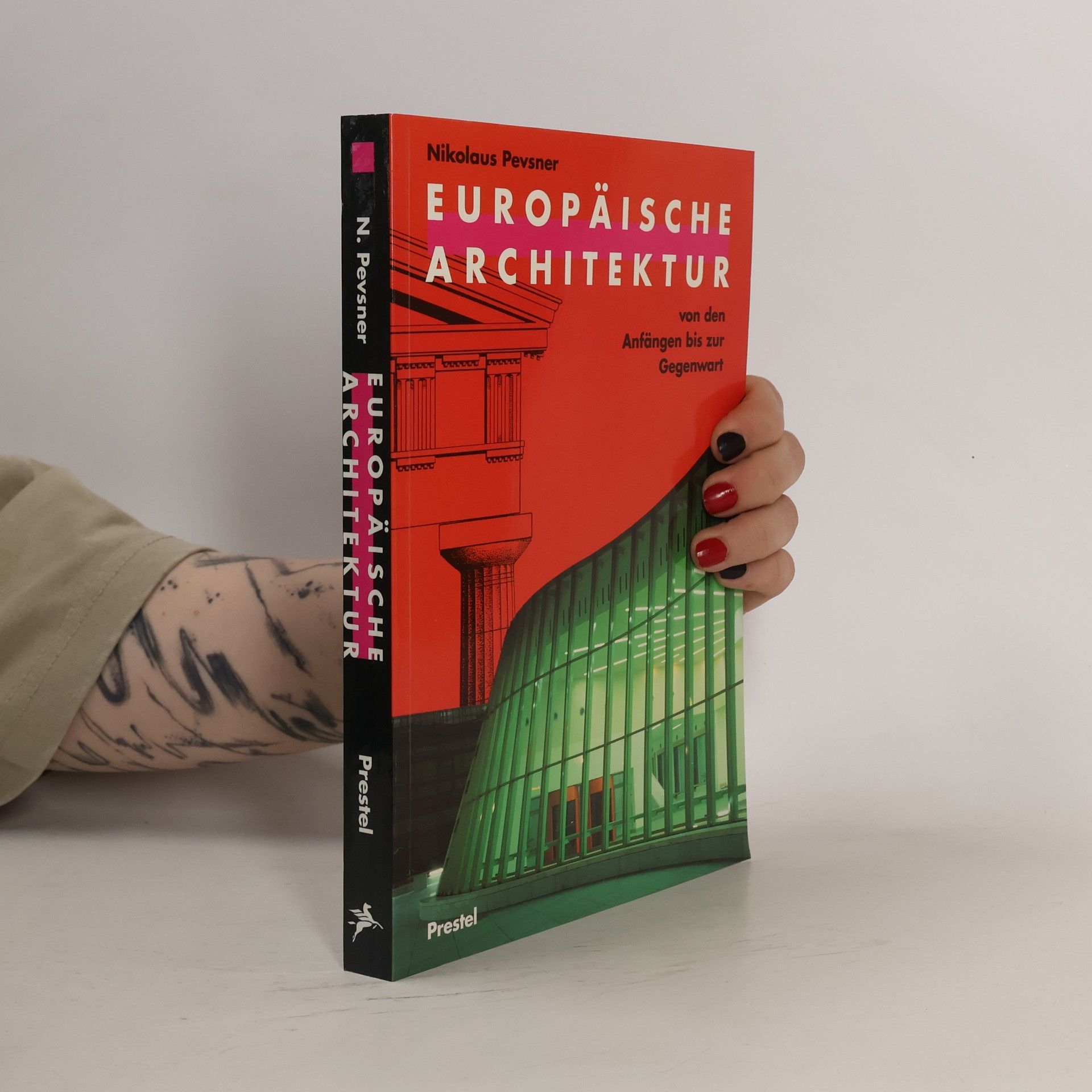Nikolaus Pevsner Europäische Architektur : von den Anfängen bis zur Gegenwart