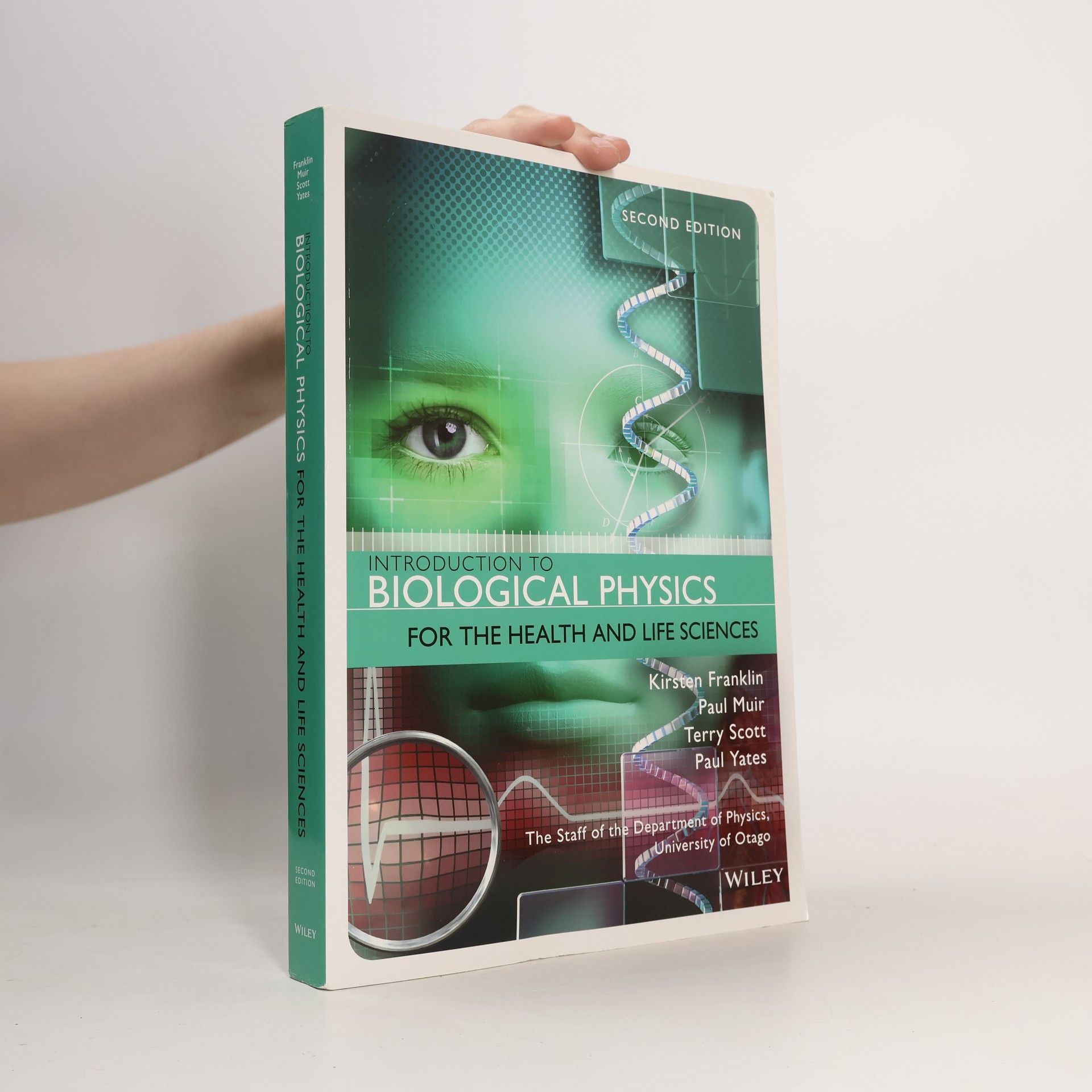 Kirsten Franklin Introduction to Biological Physics for the Health and Life Sciences - Second Edition