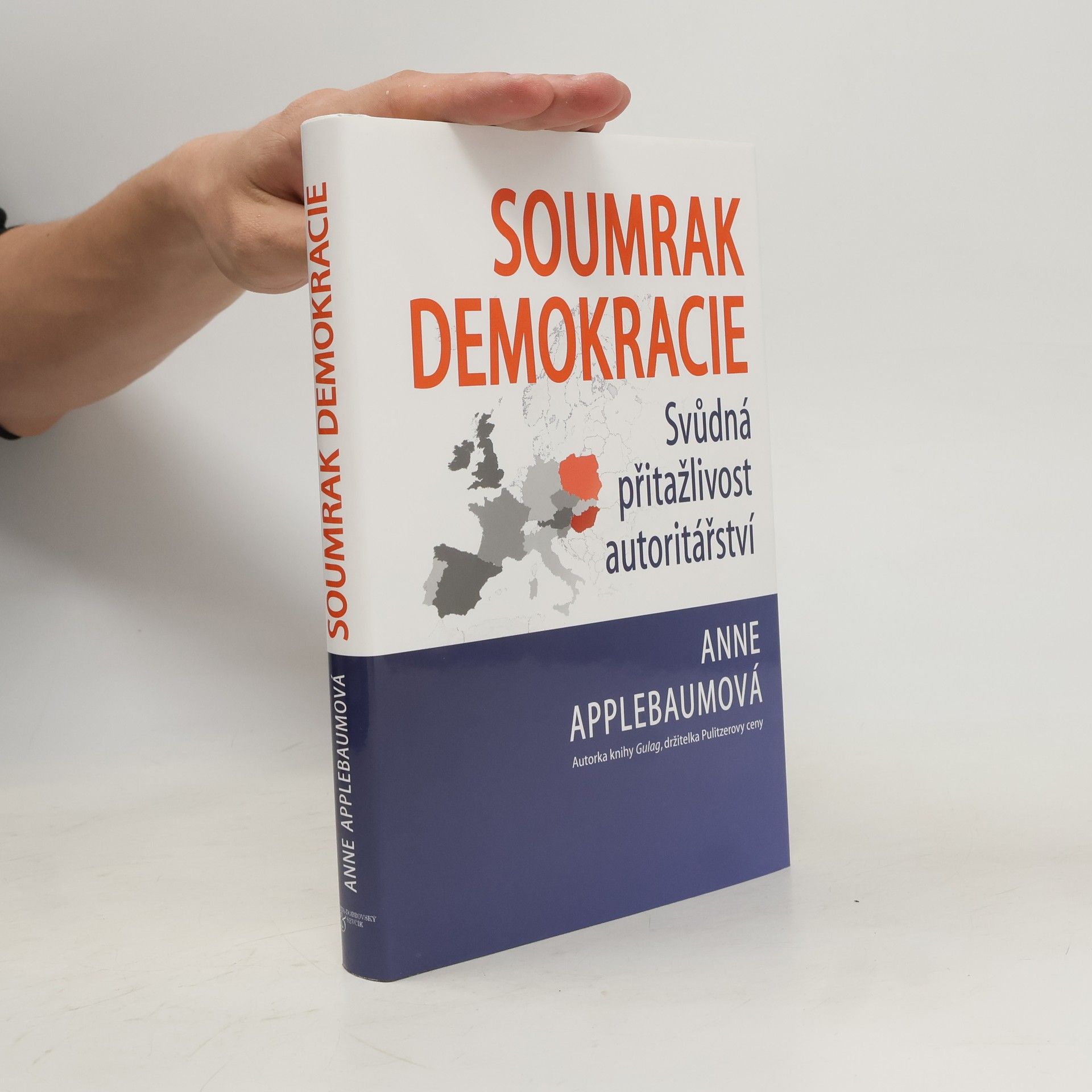 Anne Applebaum Soumrak demokracie
