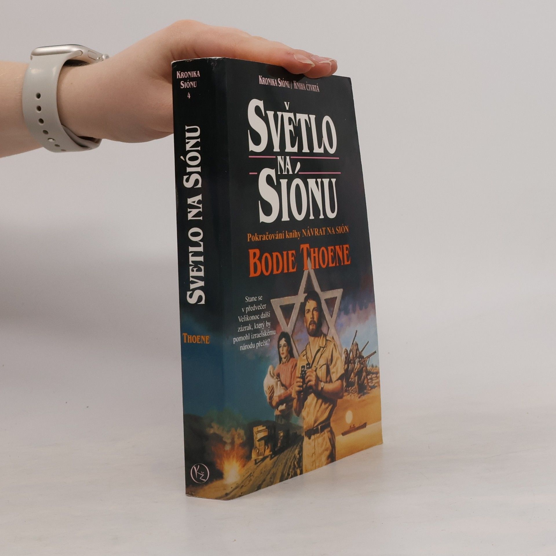 Bodie Thoene Světlo na Siónu