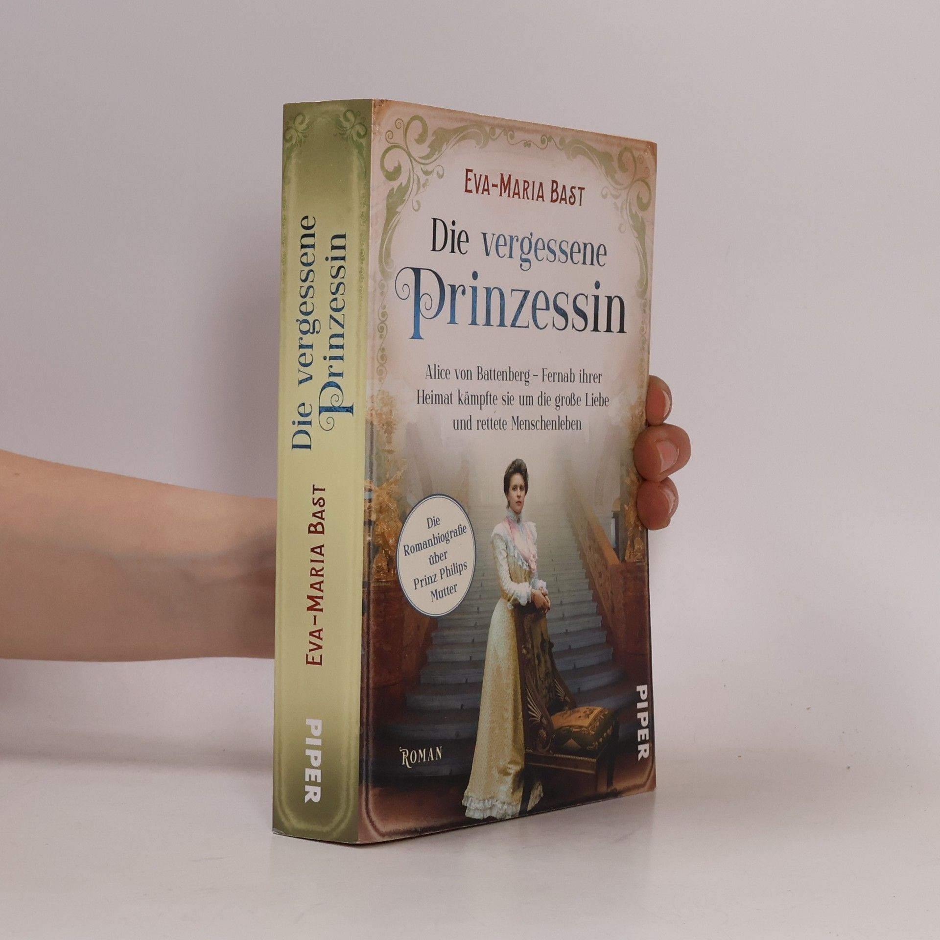 Eva-Maria Bast Die vergessene Prinzessin