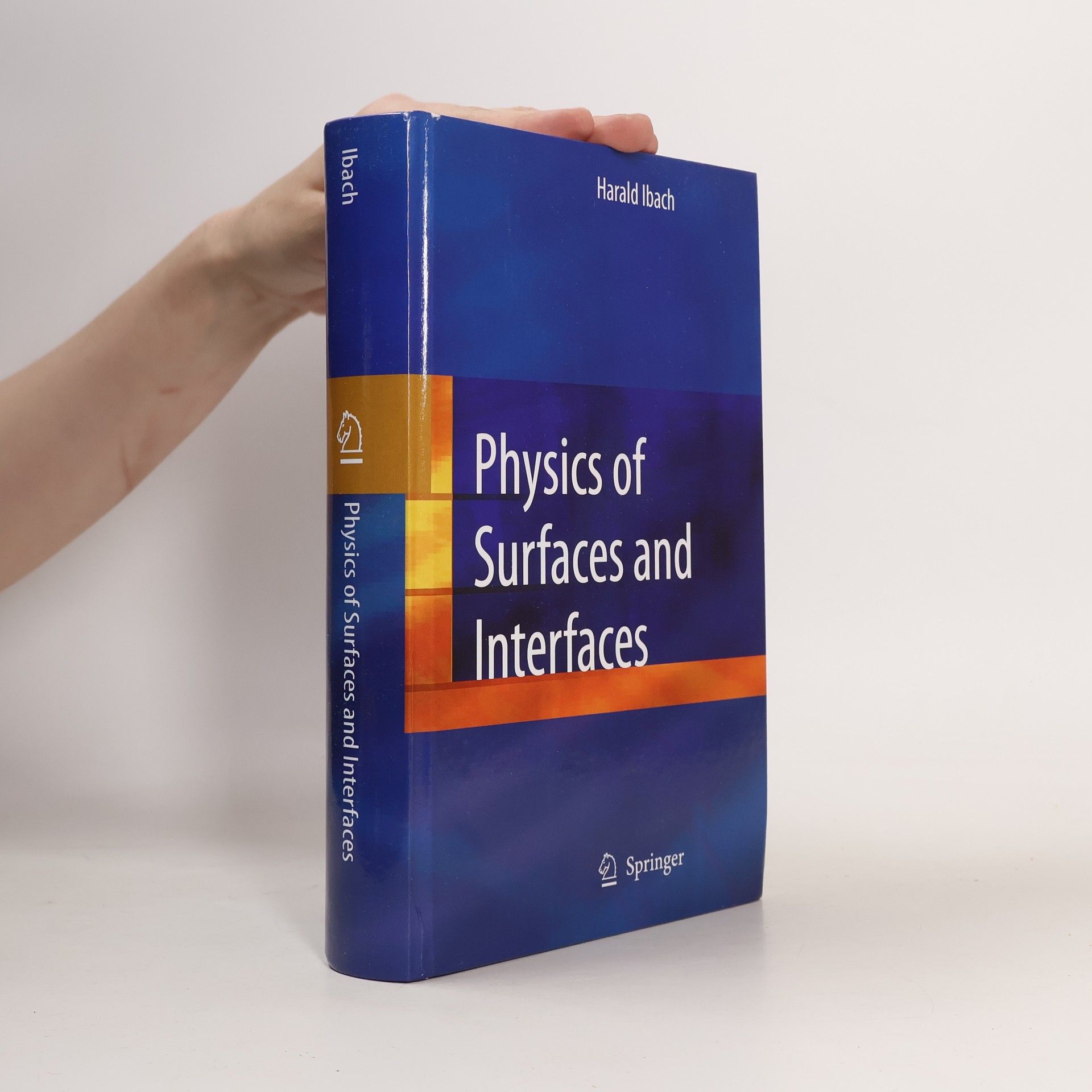 Harald Ibach Physics of Surfaces and Interfaces