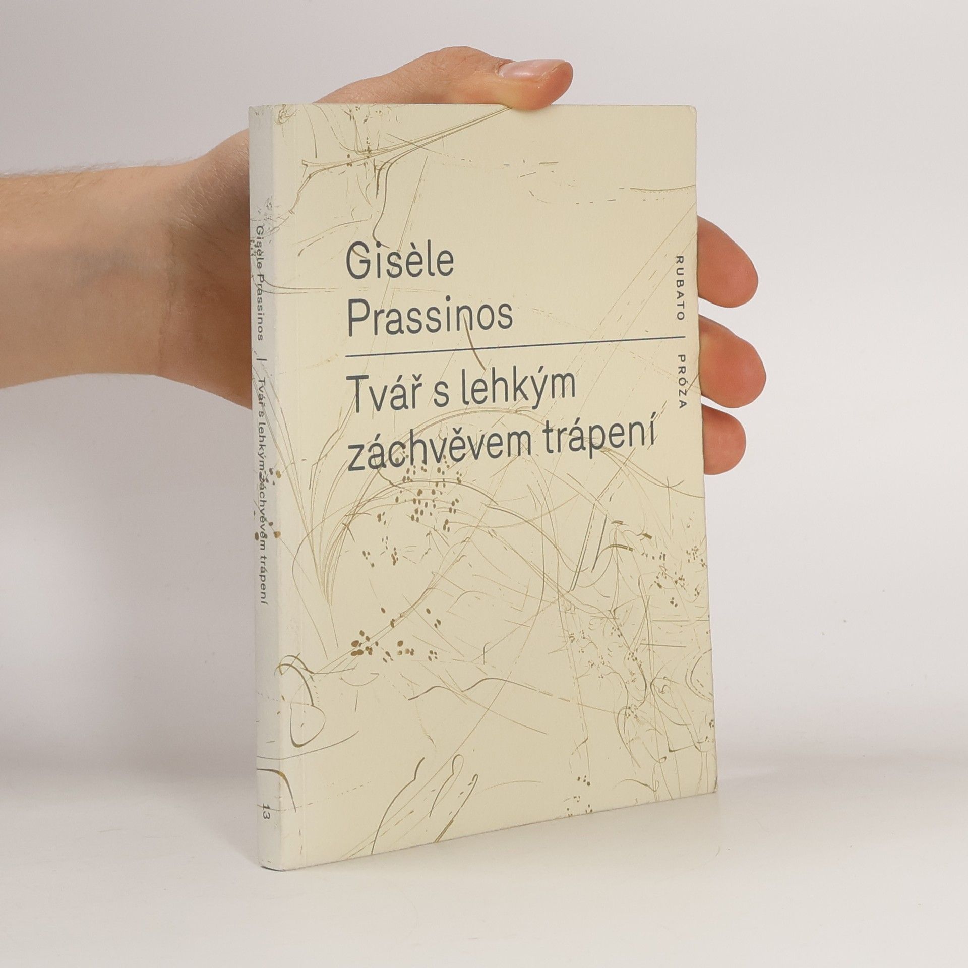 Gisele Prassinos Tvář s lehkým záchvěvem trápení