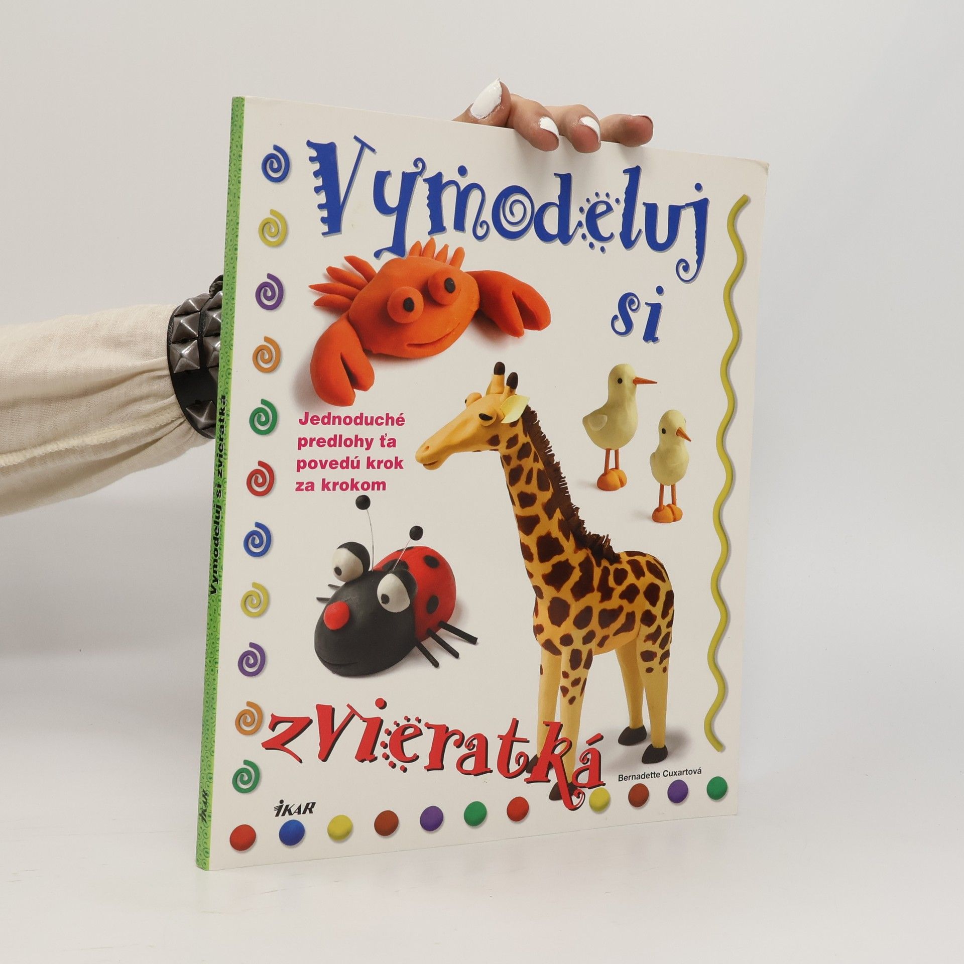 Bernadette Cuxart Vymodeluj si zvieratká