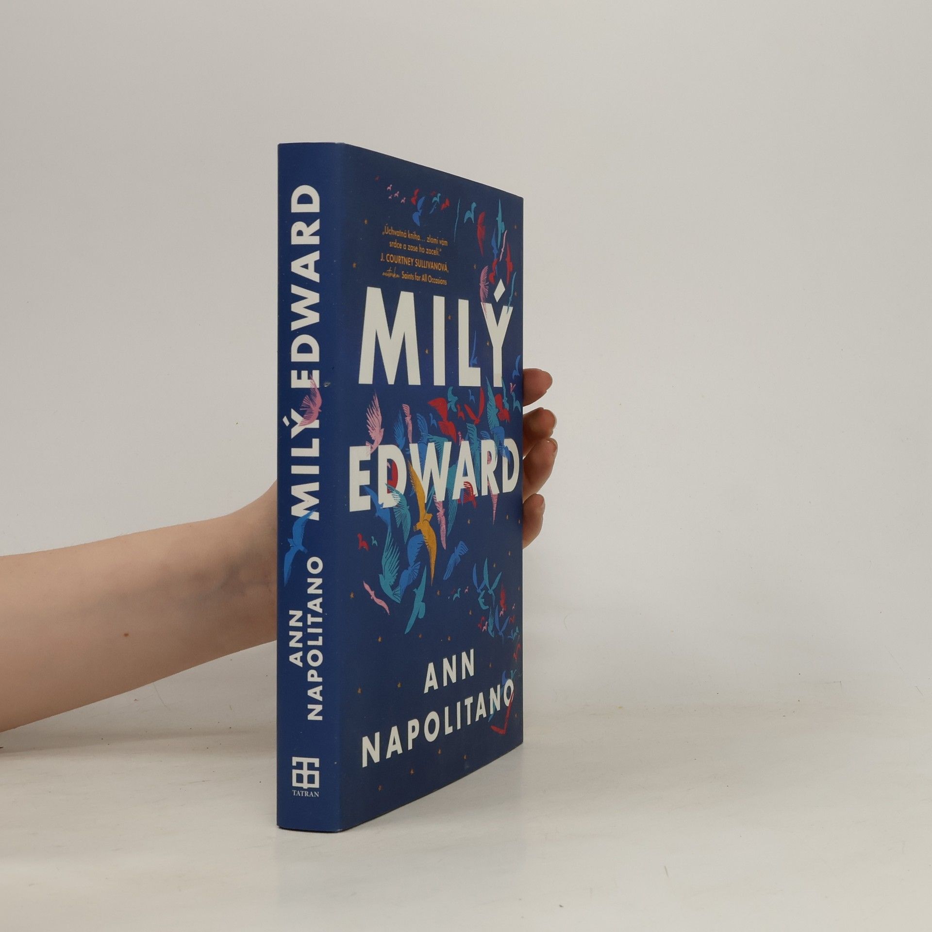 Ann Napolitano Milý Edward