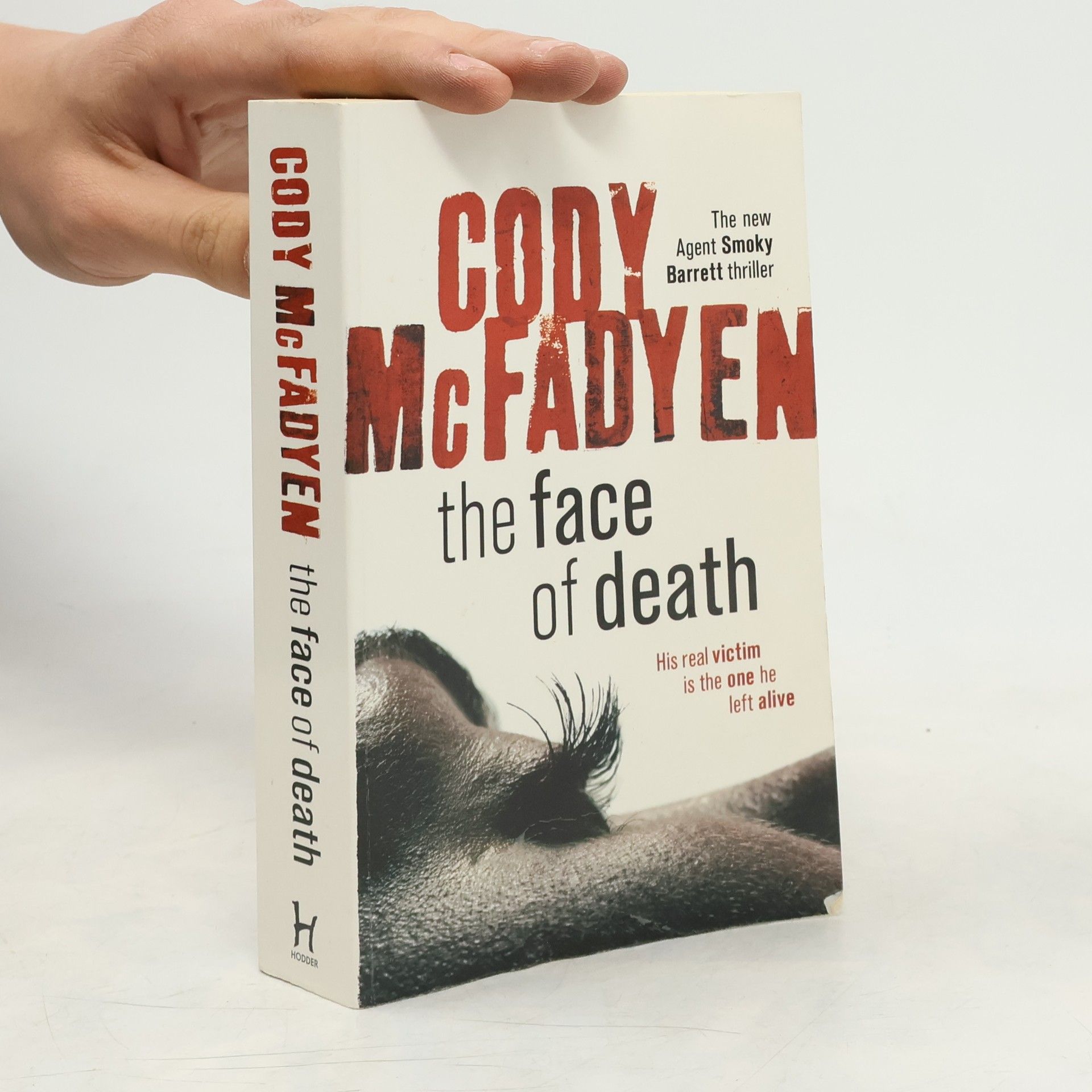 Cody Mcfadyen The Face Of Death. Der Todeskünstler, englische Ausgabe
