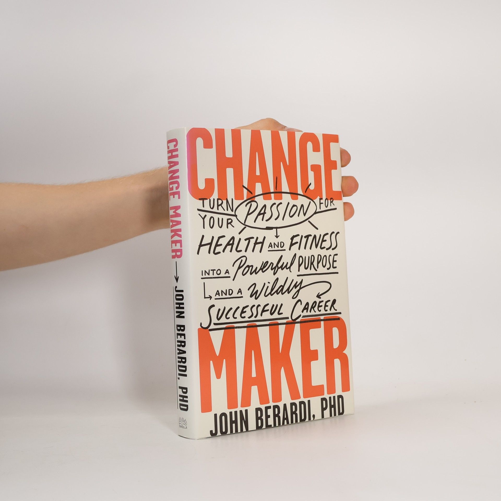 John Berardi Change Maker