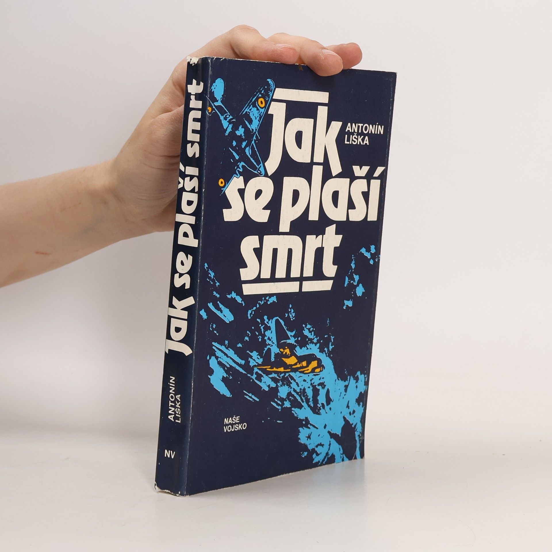 Antonín Liška Jak se plaší smrt