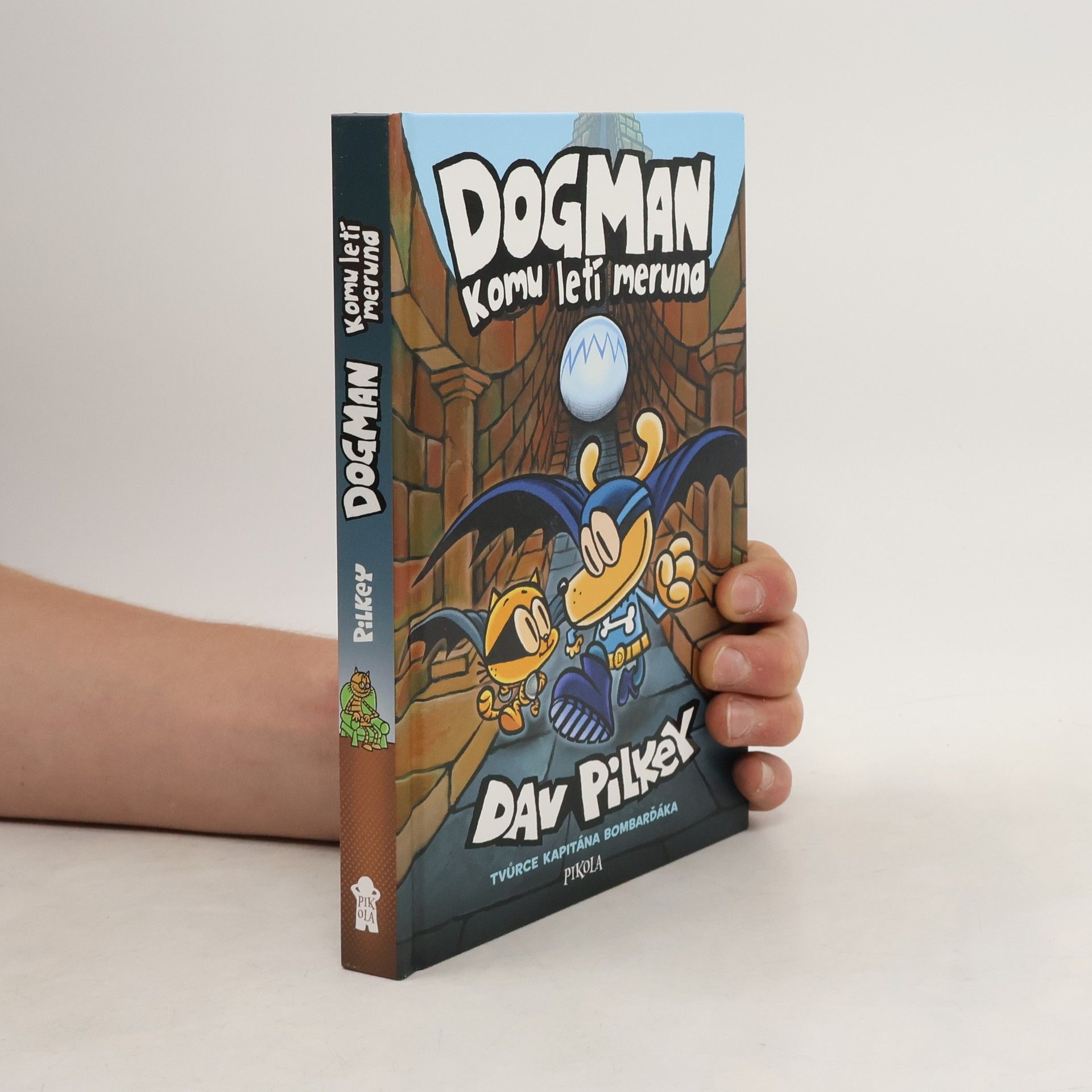 Dav Pilkey Dogman: Komu letí meruna