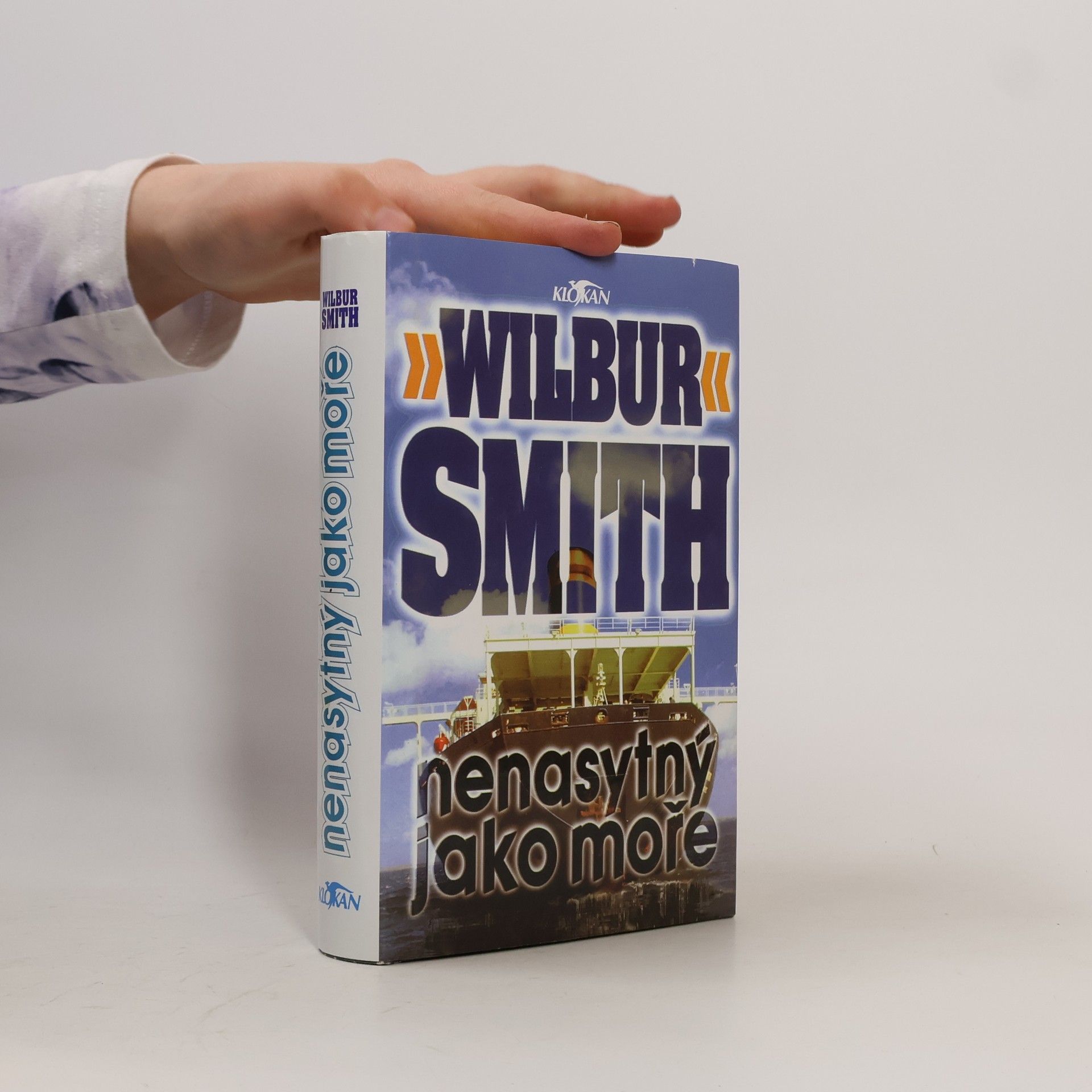 Wilbur A. Smith Nenasytný jako moře