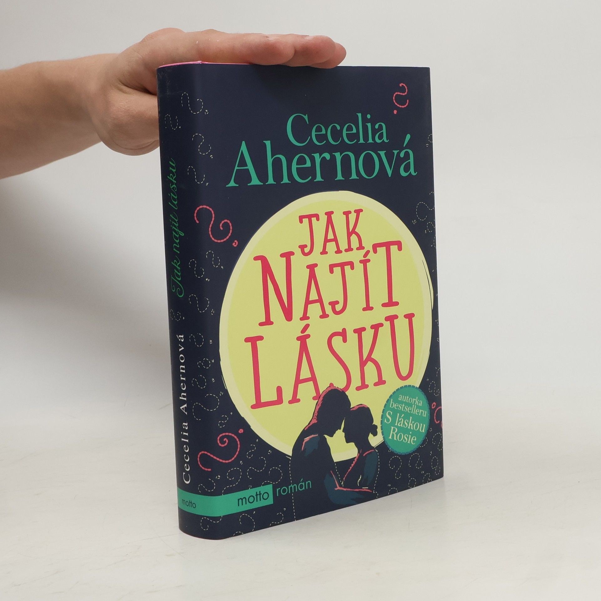 Cecelia Ahern Jak najít lásku