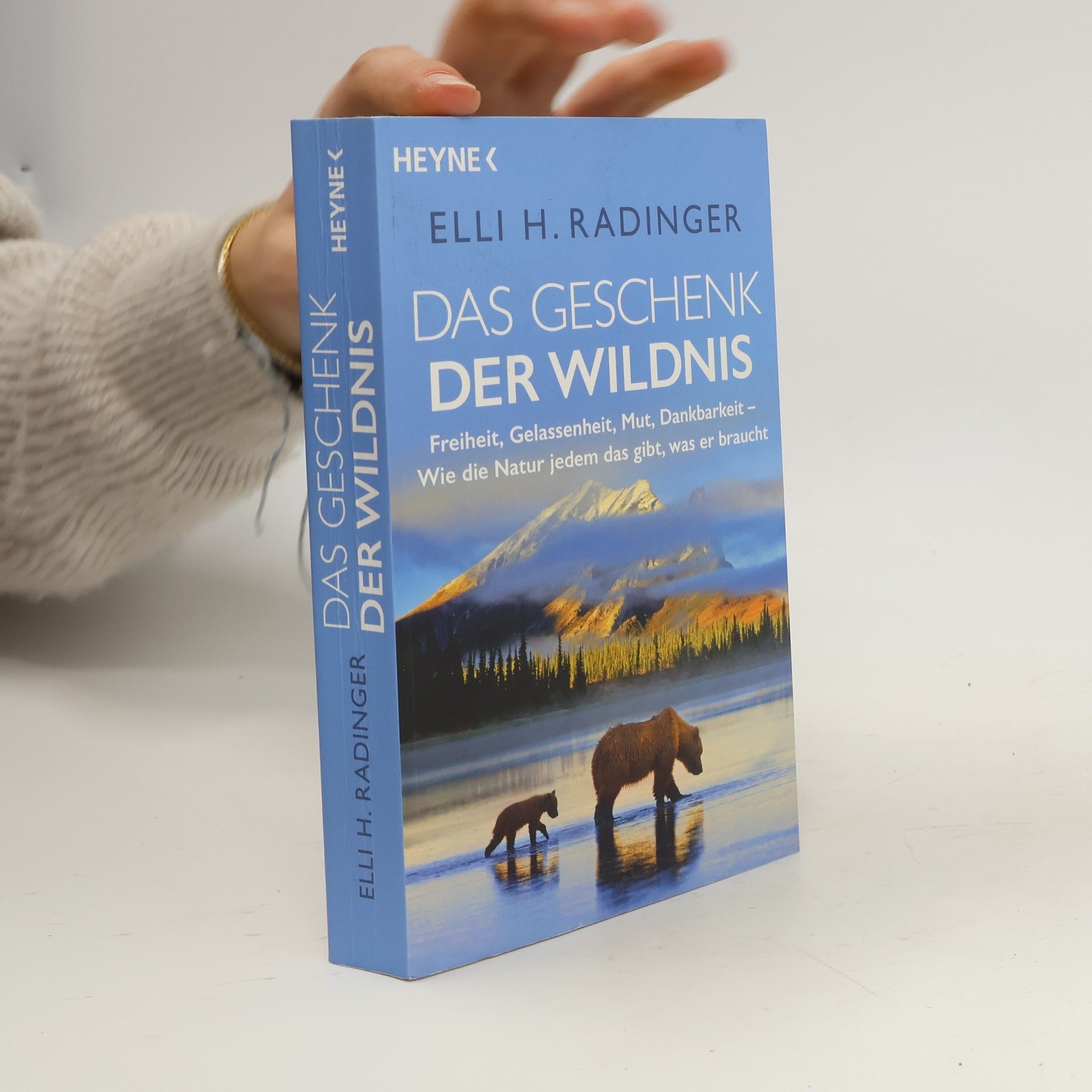 Elli H. Radinger Das Geschenk der Wildnis