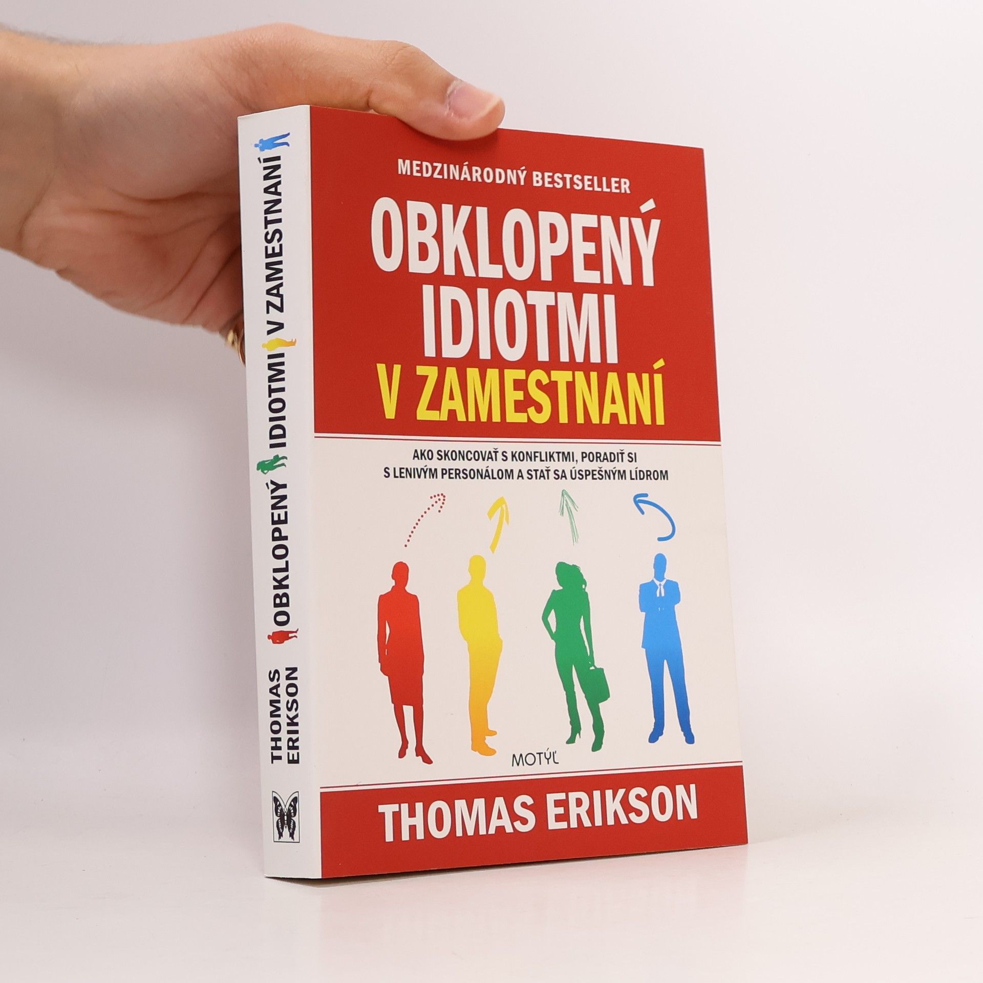 Thomas Erikson Obklopený idiotmi v zamestnaní