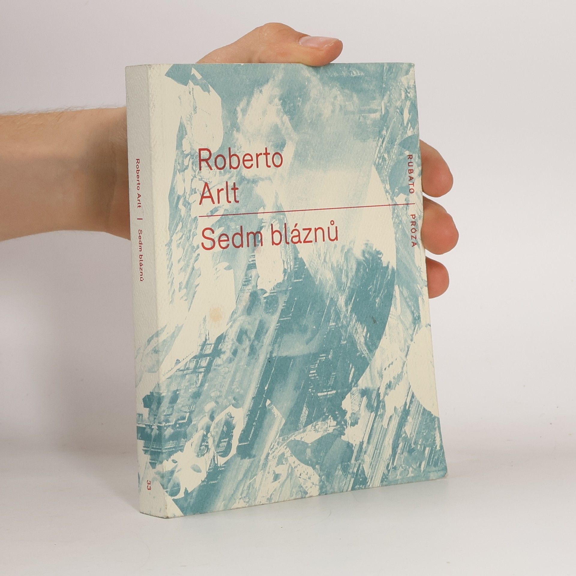 Roberto Arlt Sedm bláznů