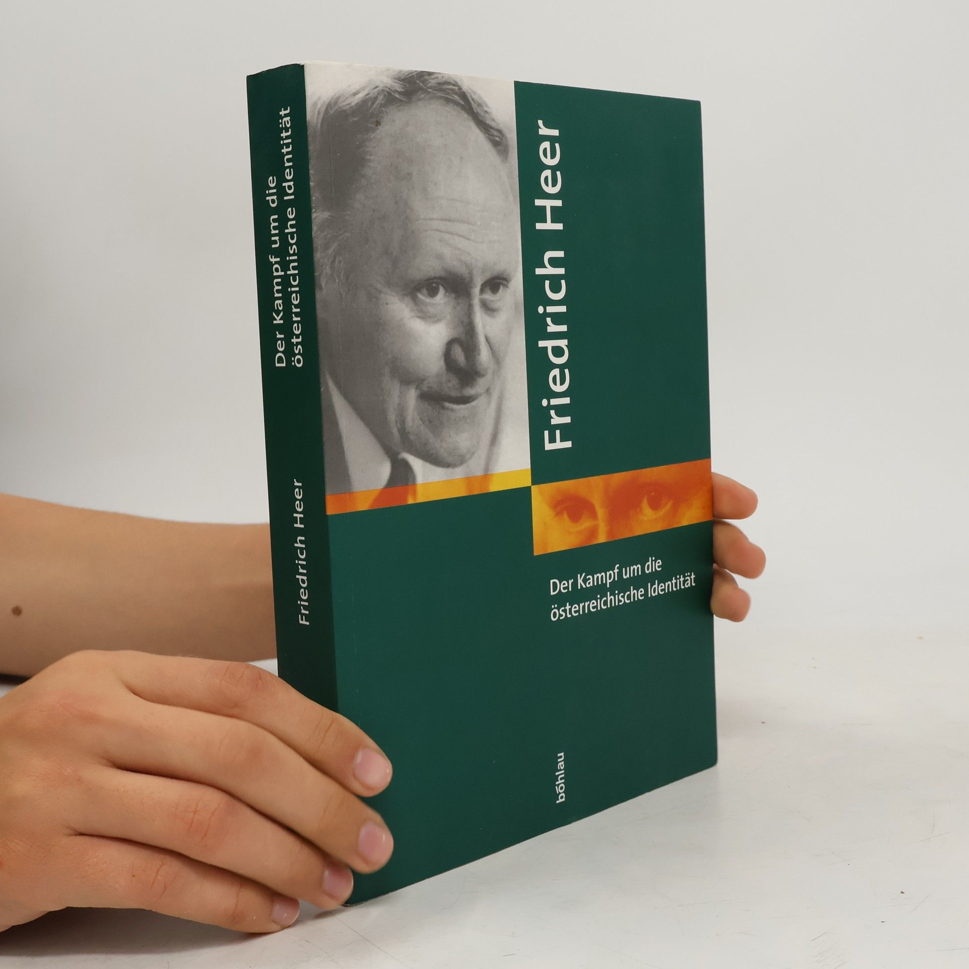 Friedrich Heer Der Kampf um die österreichische Identität