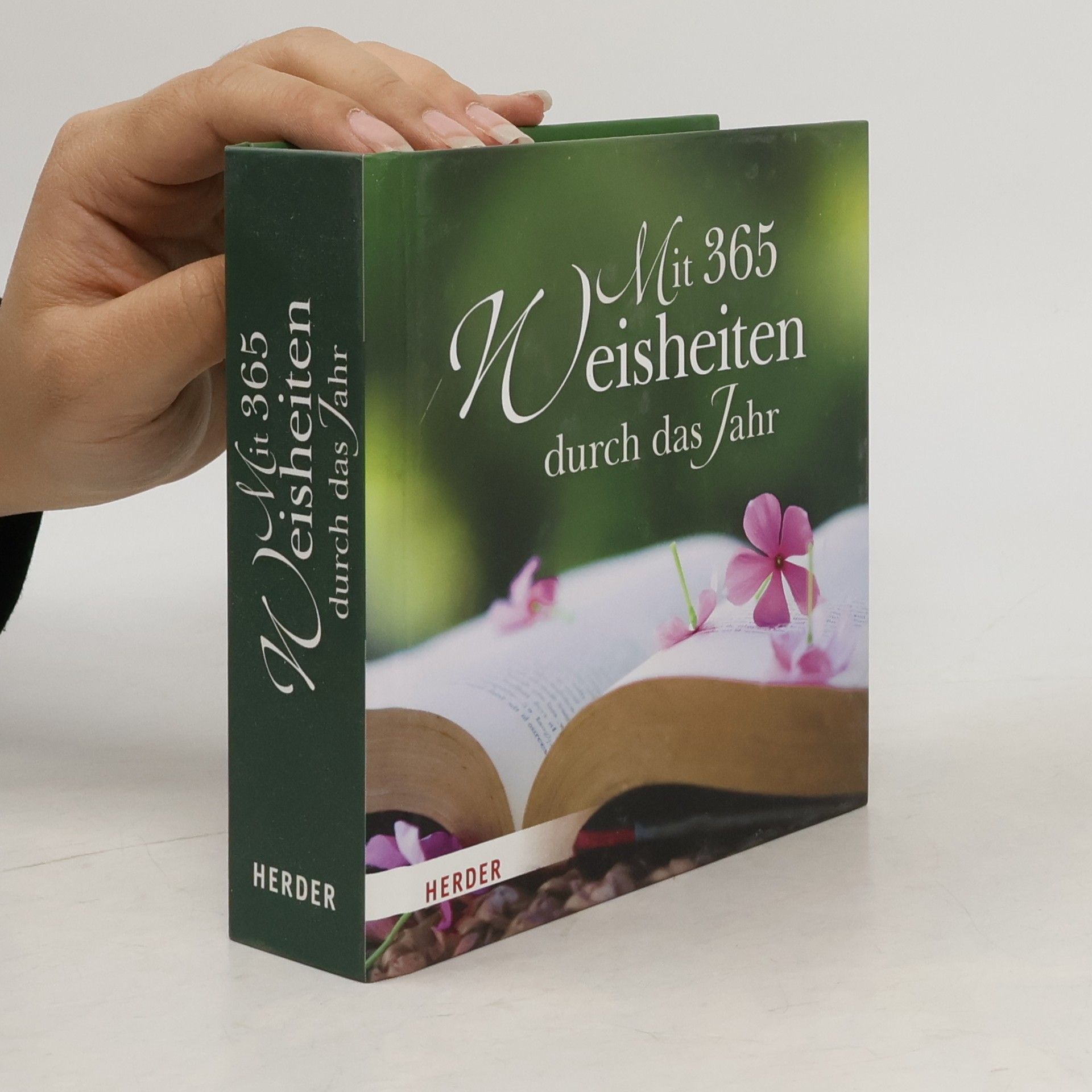 Various authors Mit 365 Weisheiten durch das Jahr