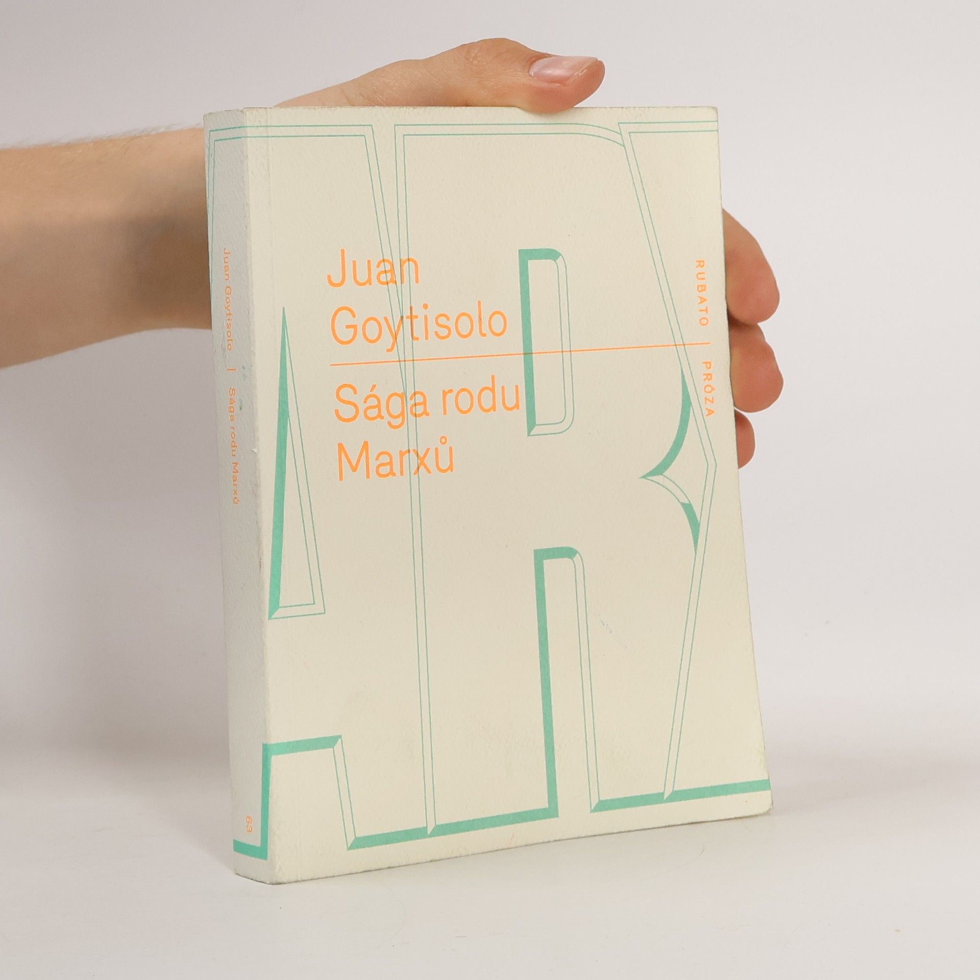 Juan Goytisolo Sága rodu Marxů