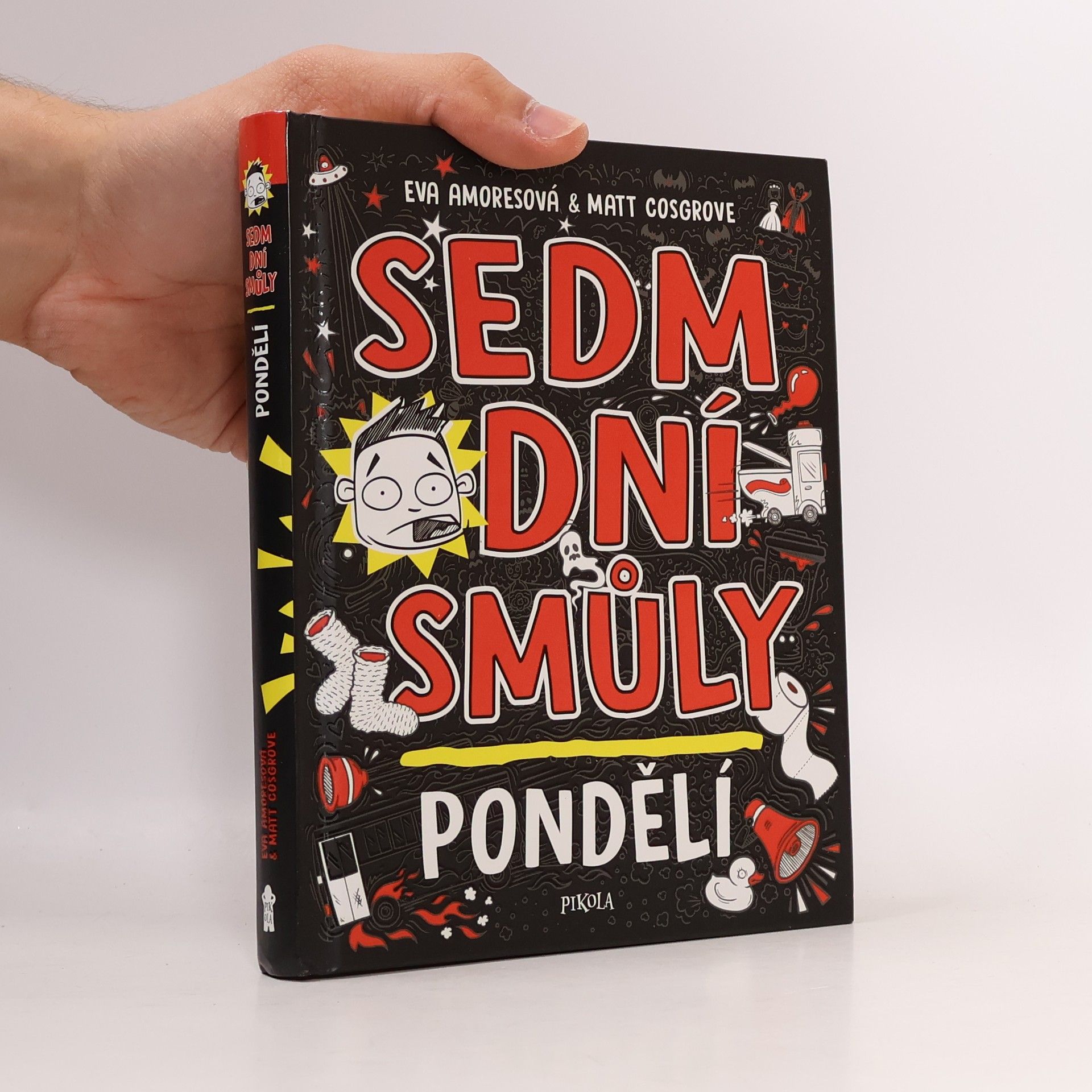 Matt Cosgrove Sedm dní smůly. Pondělí