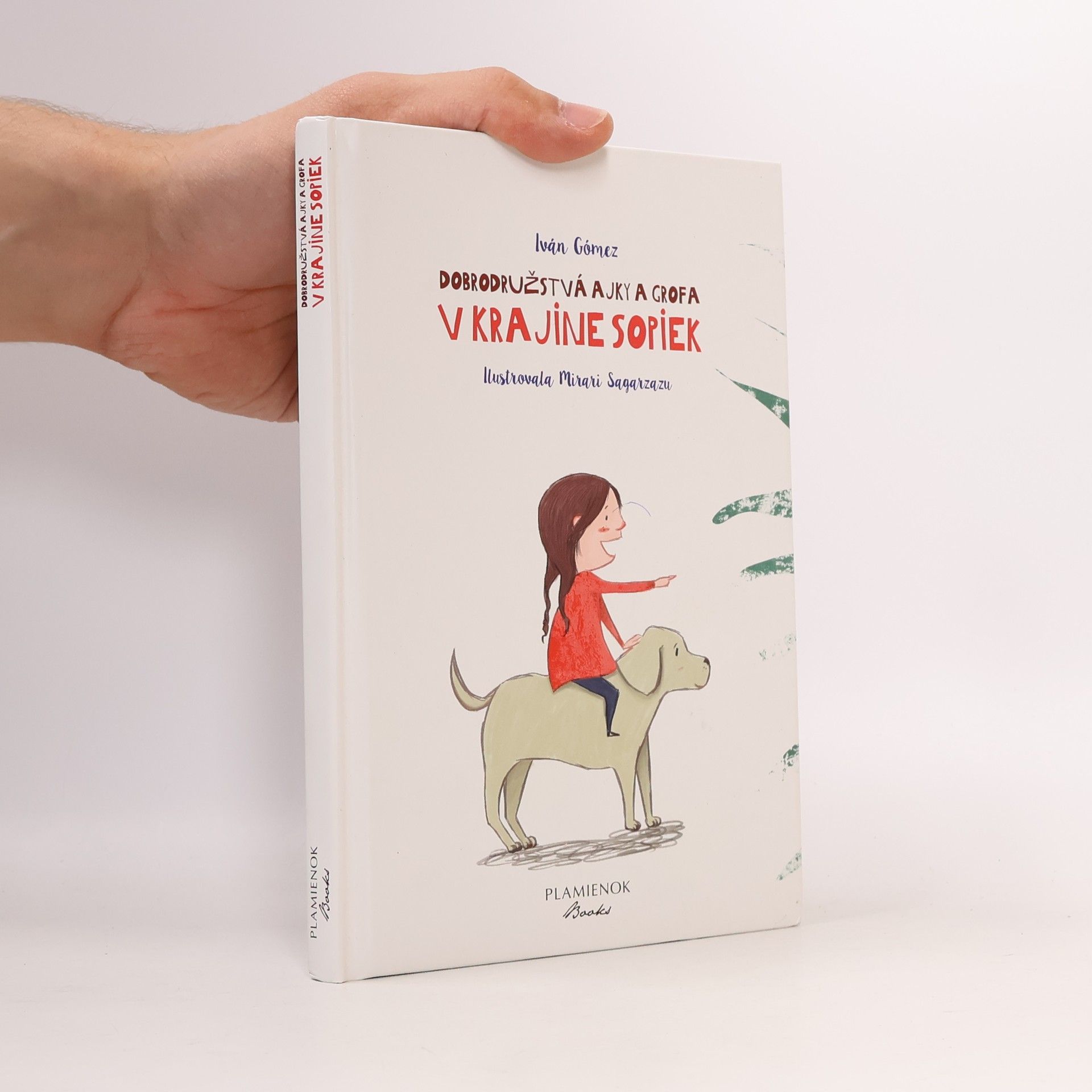 Iván Gómez Dobrodružstvá Ajky a Grofa v krajine sopiek