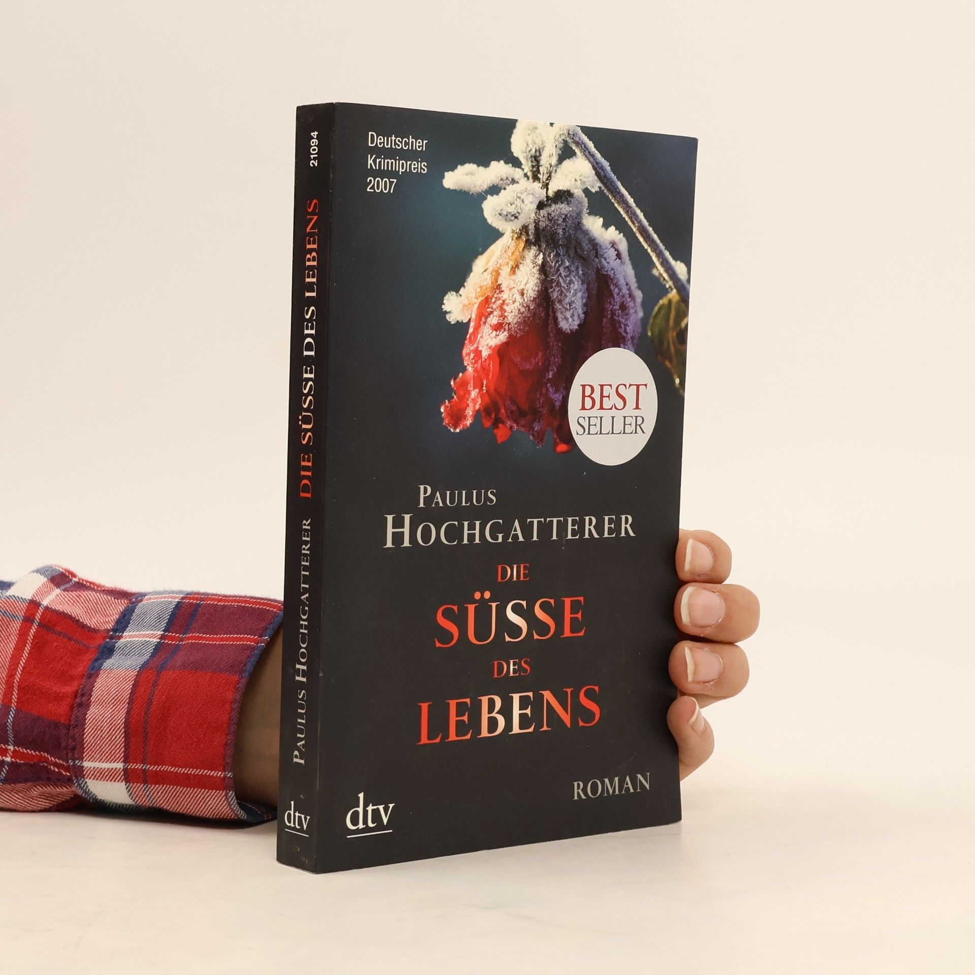 Die Süße des Lebens : Roman