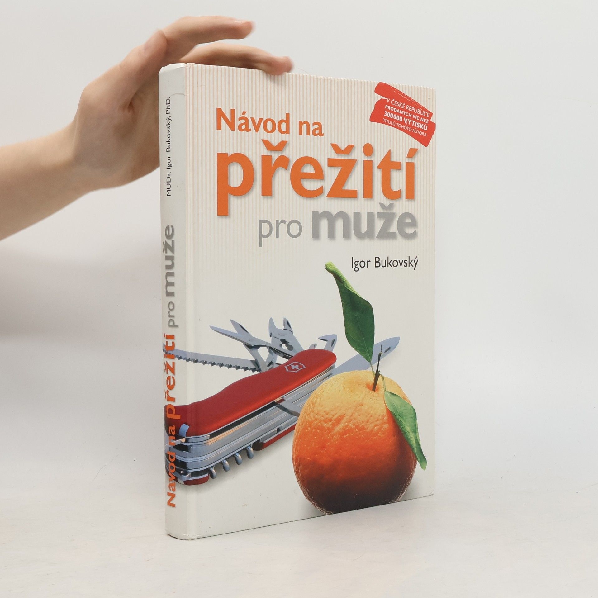 Igor Bukovský Návod na přežití pro muže