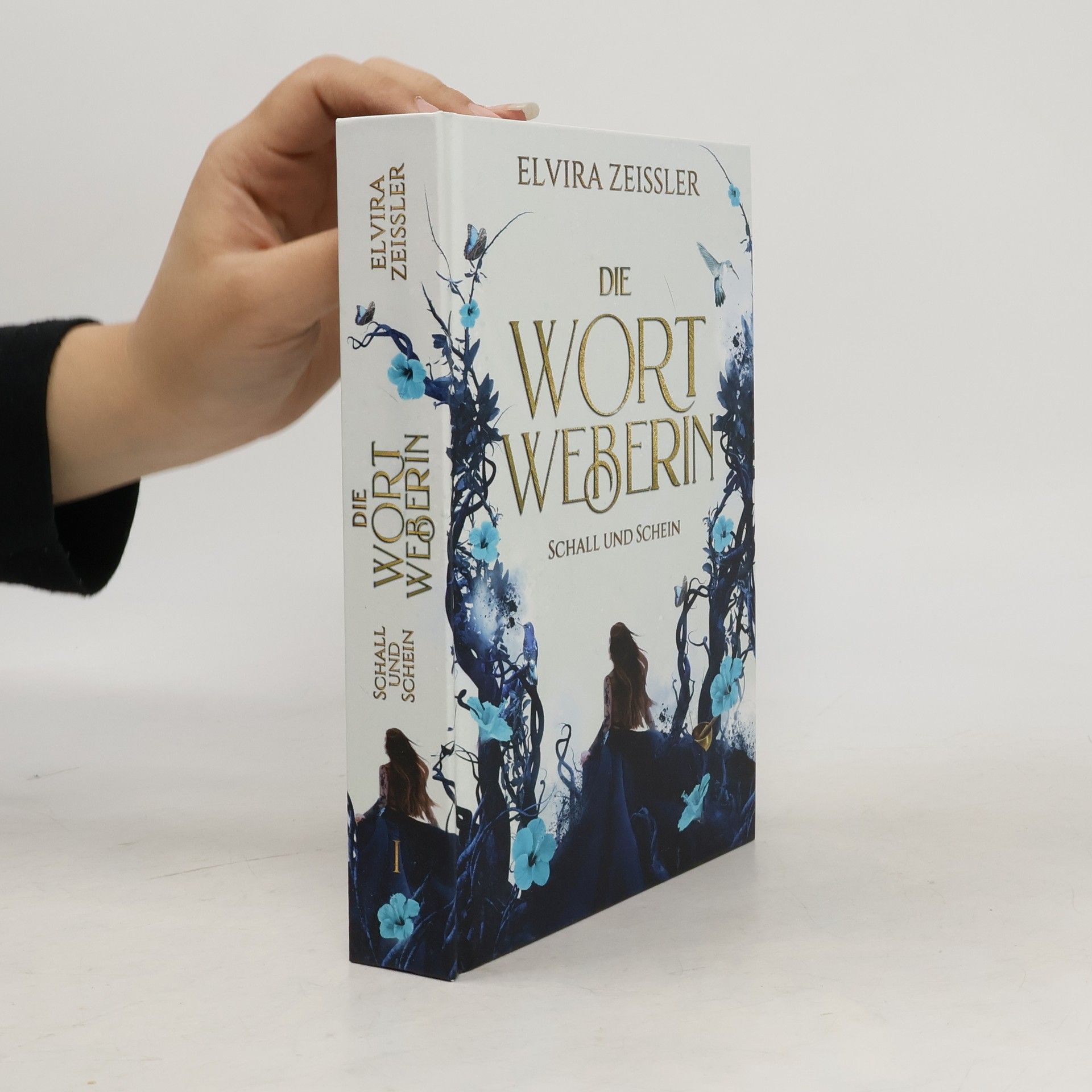 Elvira Zeißler Die Wortweberin - Schall und Schein