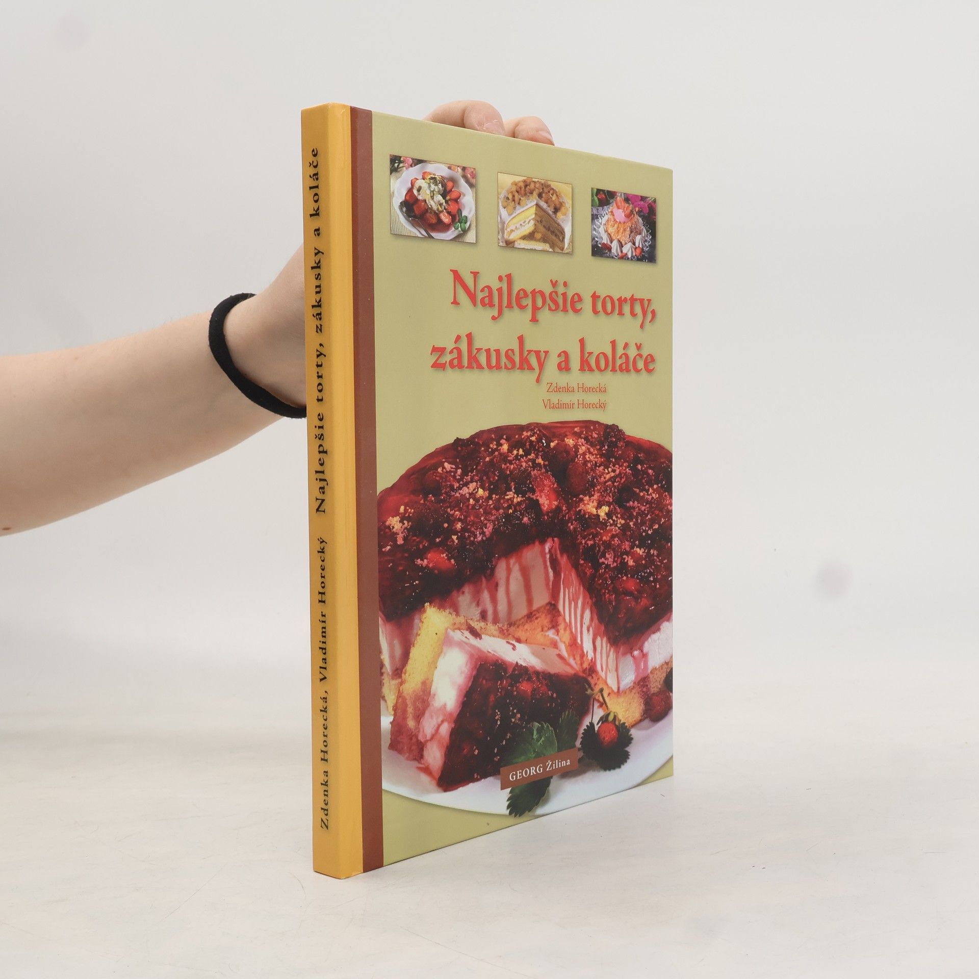 Zdenka Horecká Najlepšie torty, zákusky a koláče