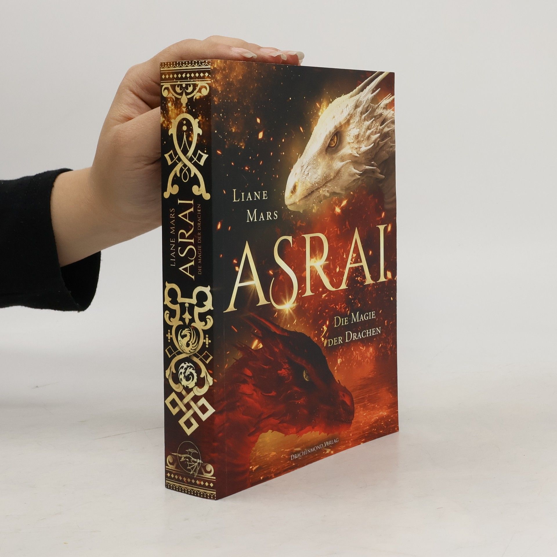 Liane Mars Asrai. Die Magie der Drachen