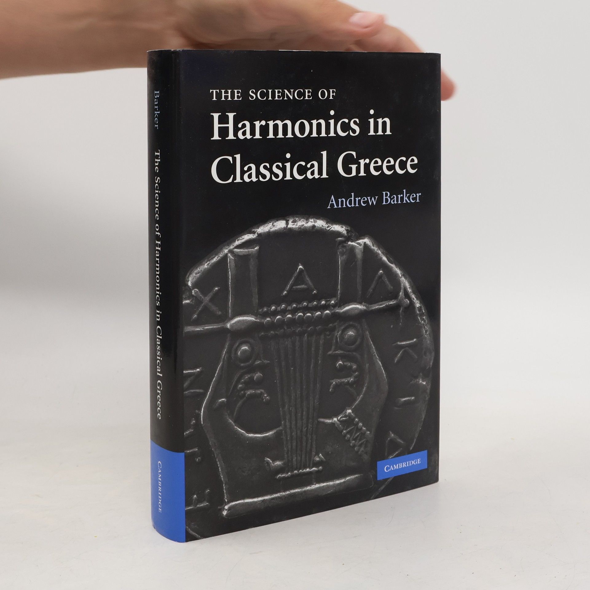 The Science of Harmonics in Classical Greece