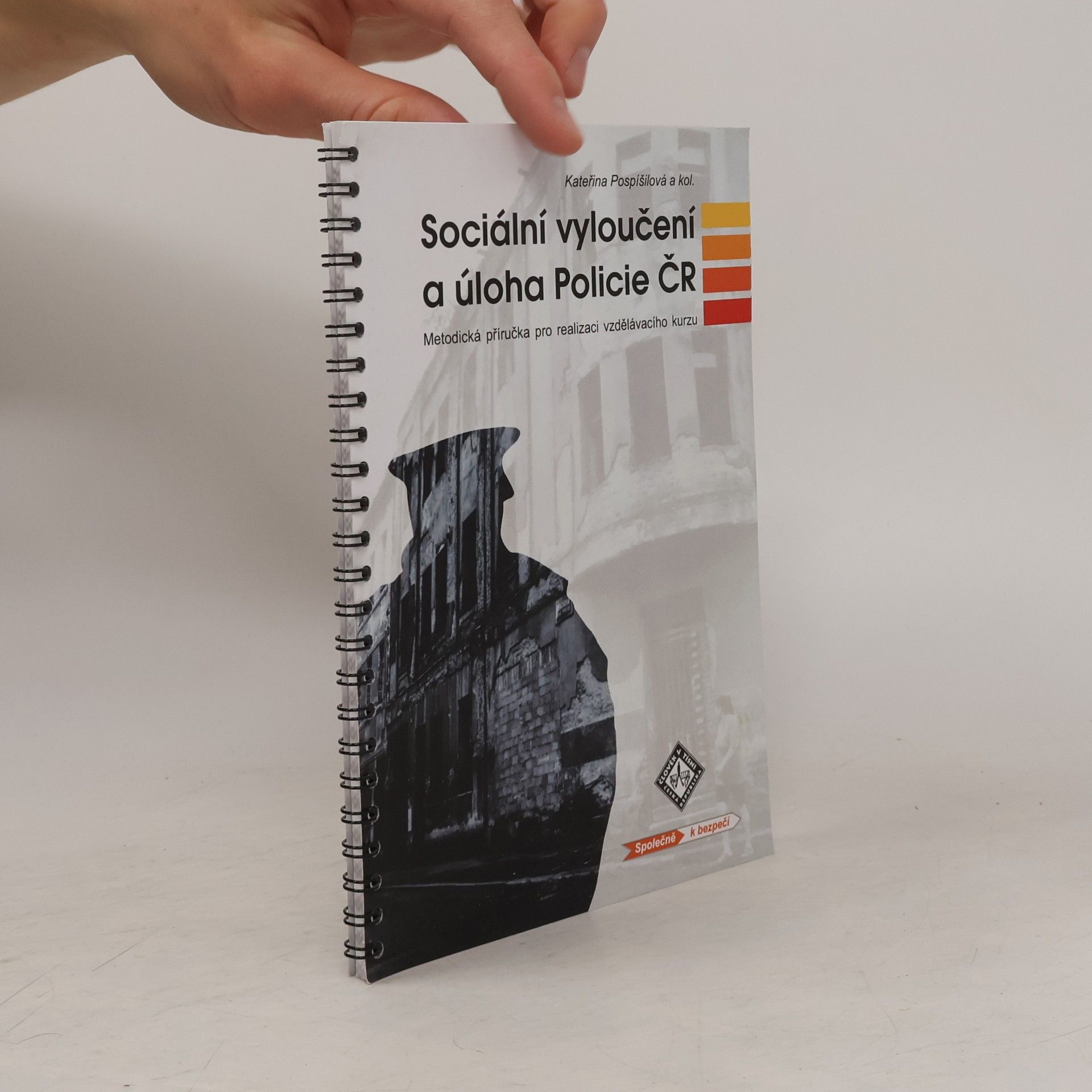 Sociální vyloučení a úloha Policie ČR
