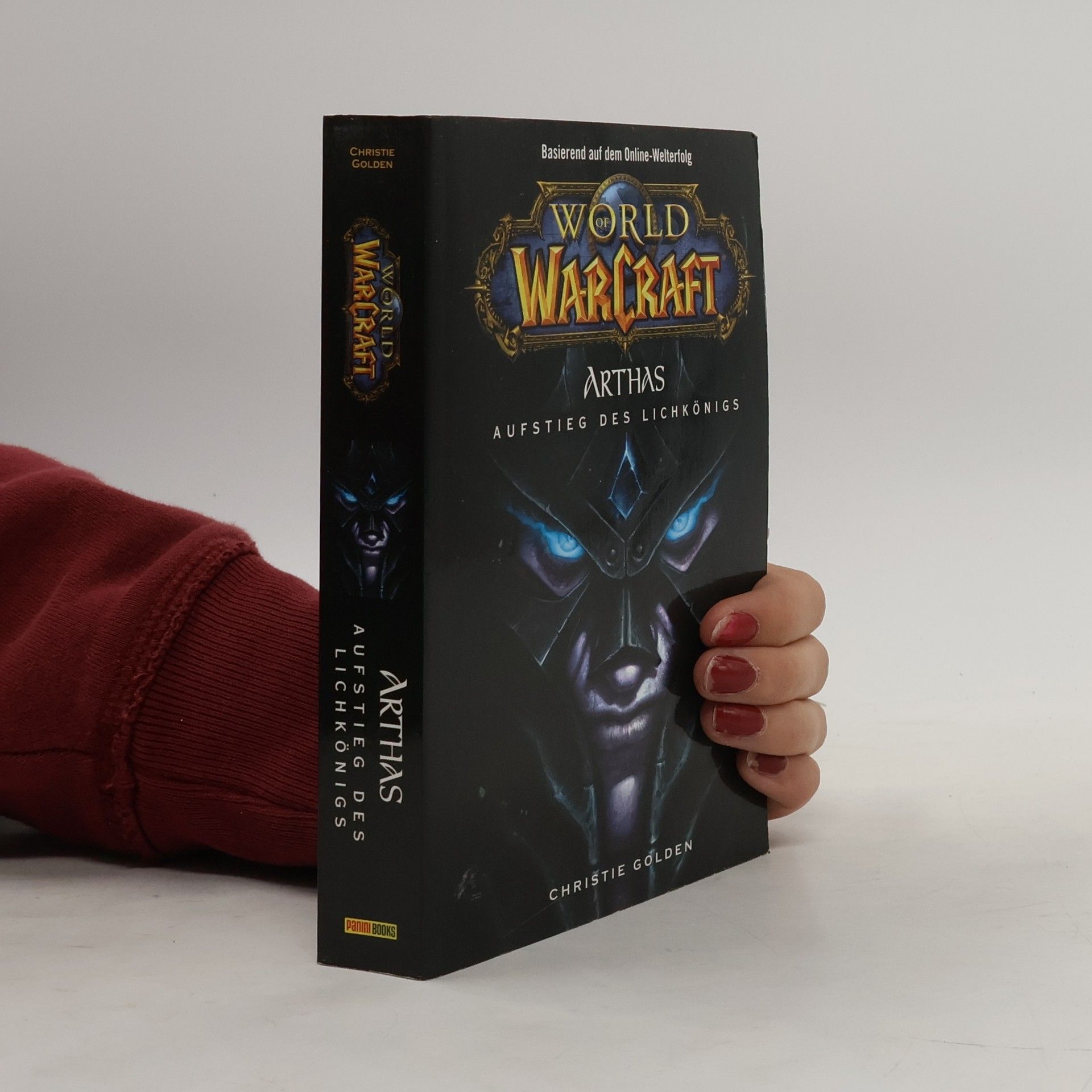 Christie Golden World of Warcraft. Arthas. Aufstieg des Lichkönigs