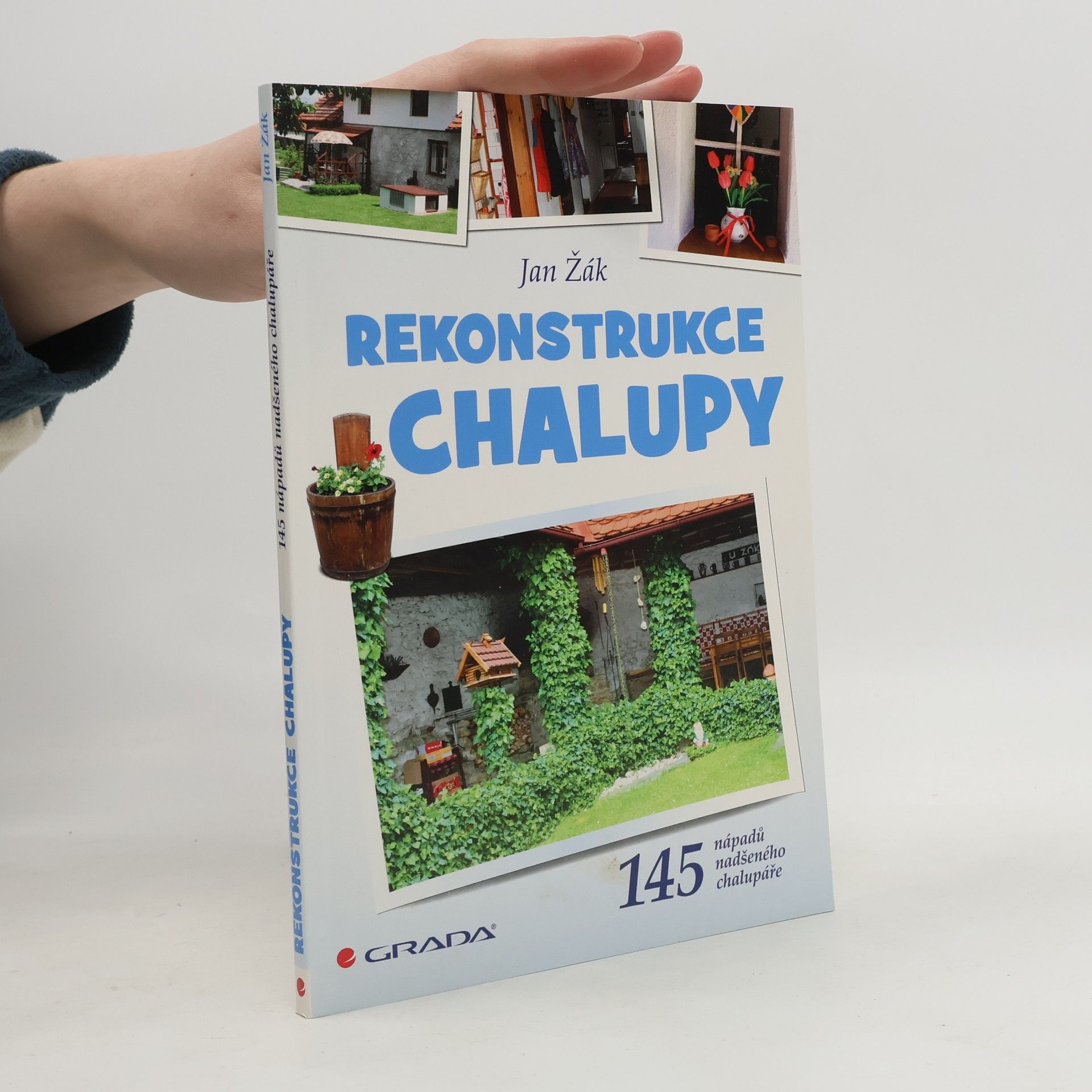 Jan Žák Rekonstrukce chalupy