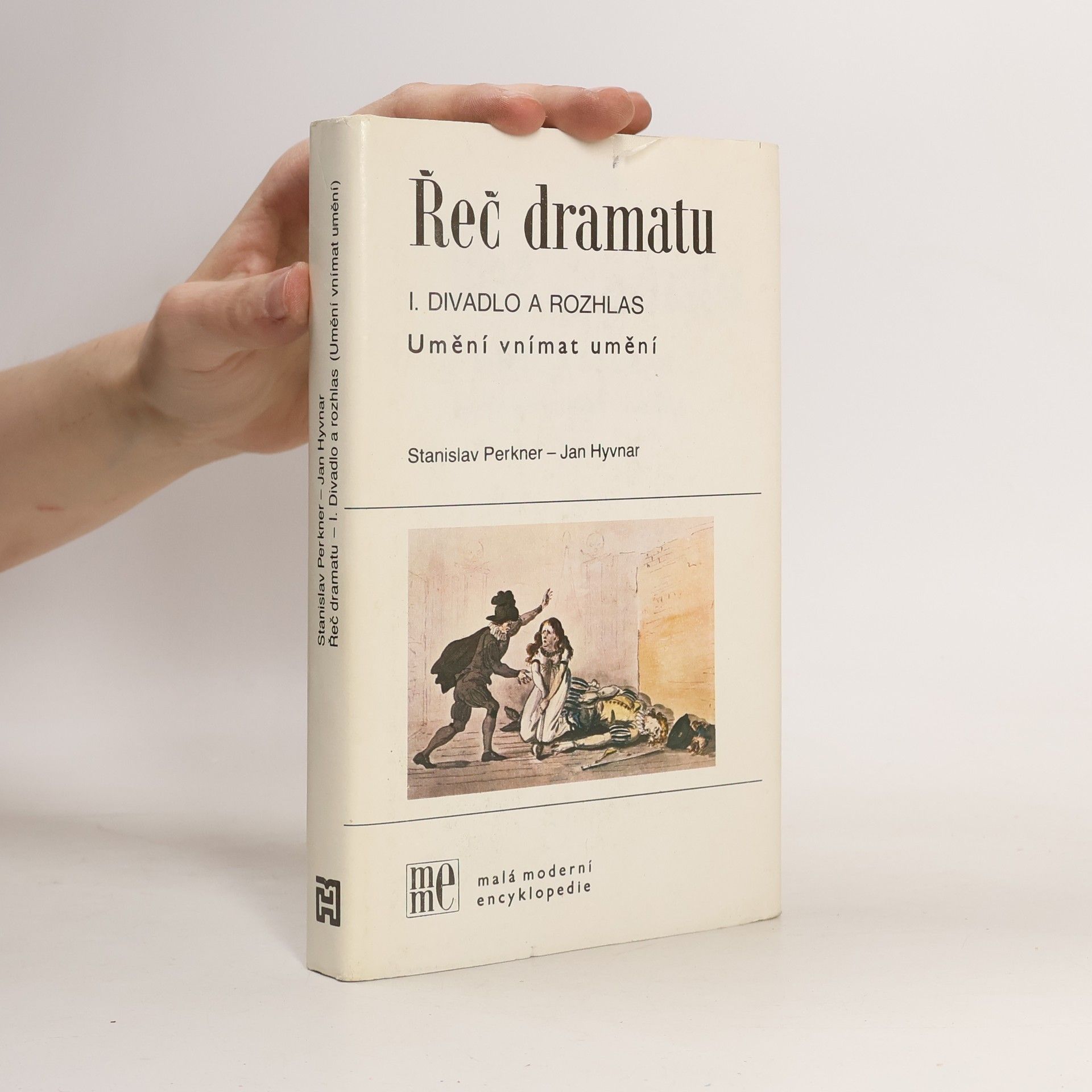 Řeč dramatu. Umění vnímat umění. Divadlo a rozhlas. 1. díl