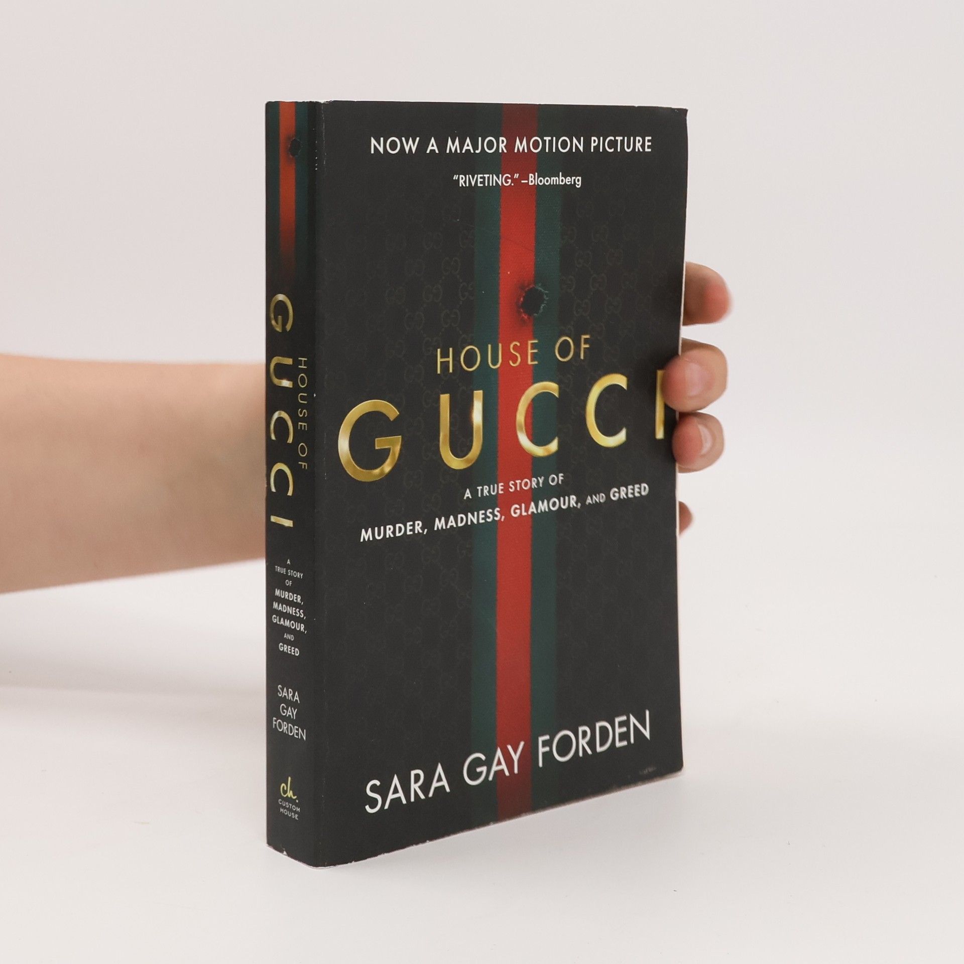 Sara Gay Forden The House of Gucci