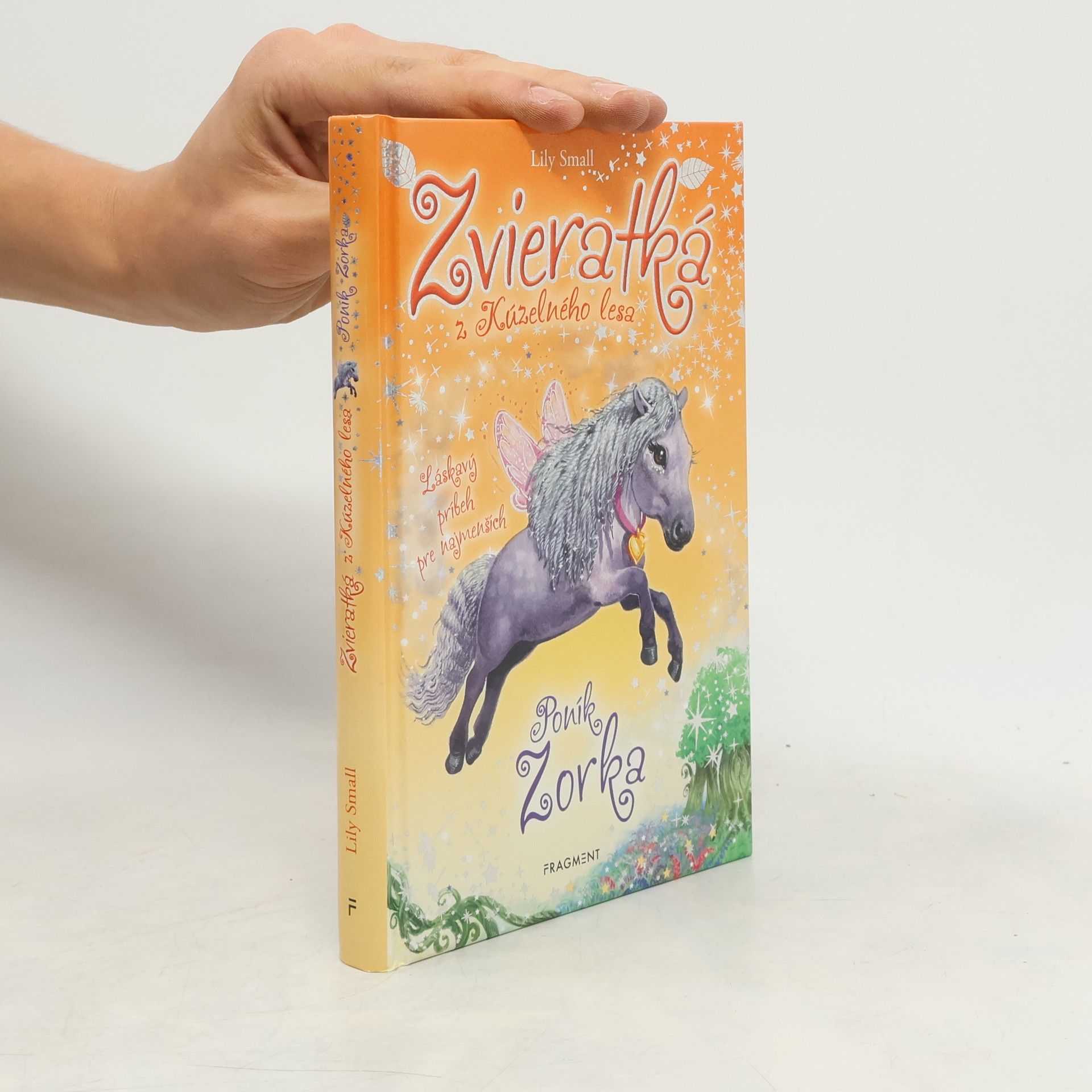 Zvieratká z Kúzelného lesa : poník Zorka