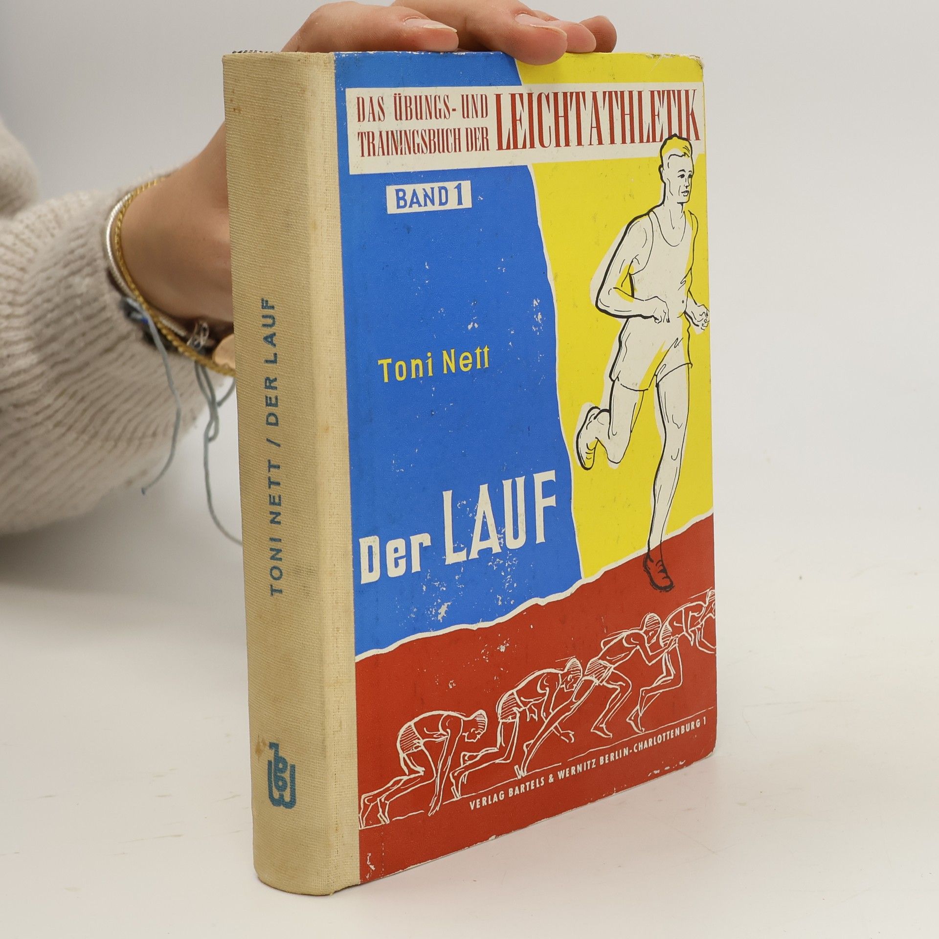Toni Nett Der Lauf. Band 1
