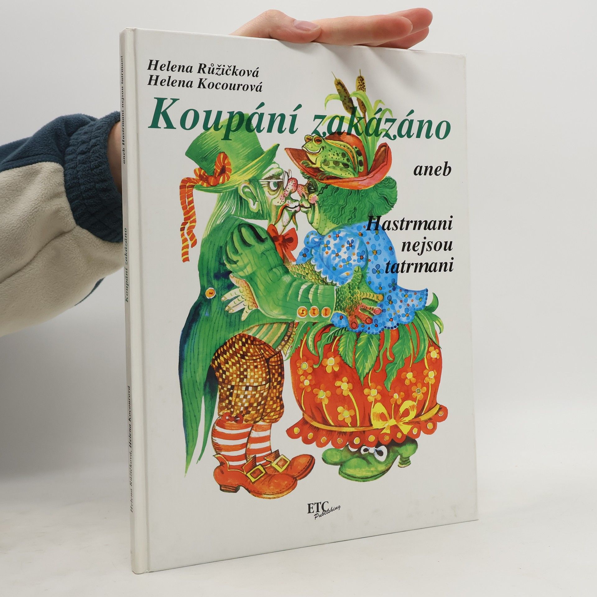 Koupání zakázáno, aneb, Hastrmani nejsou tatrmani