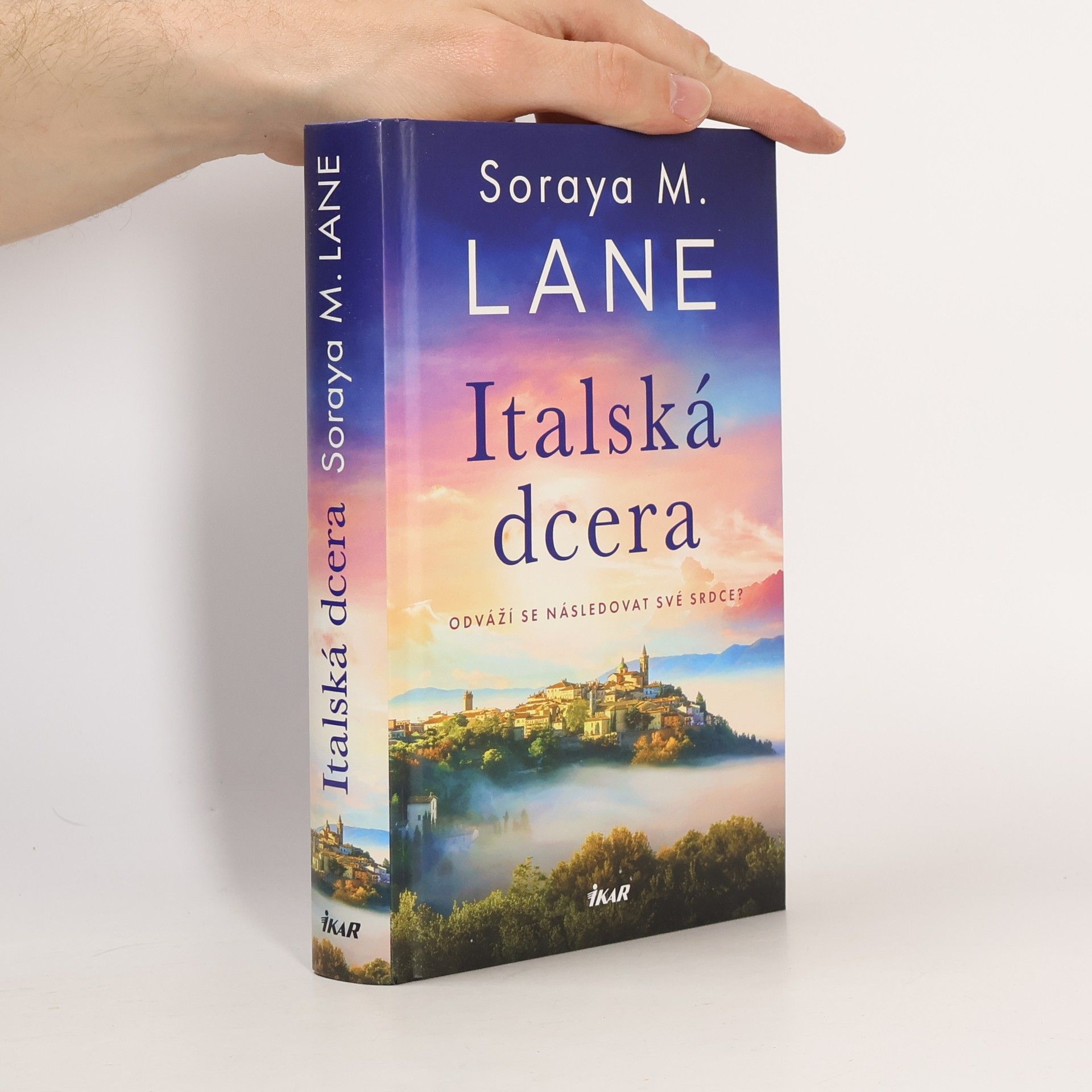 Soraya M. Lane Italská dcera