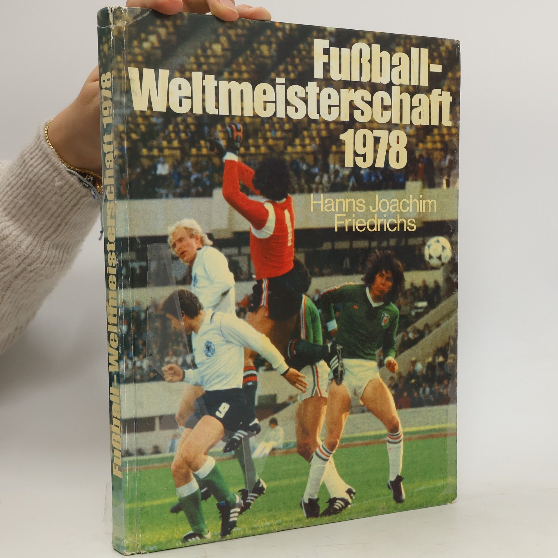 Hanns Joachim Friedrichs Fußball-Weltmeisterschaft 1978